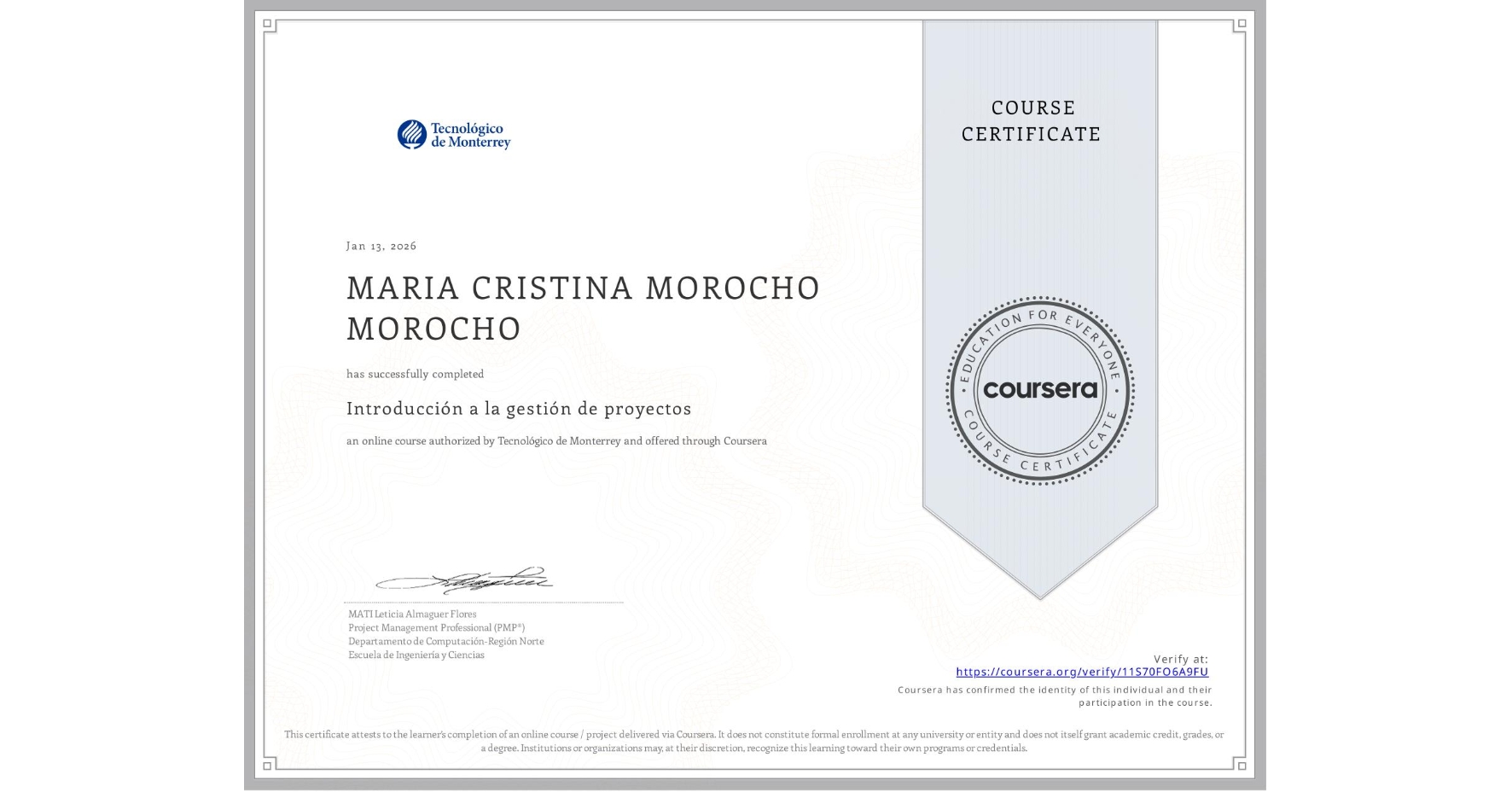 View certificate for MARIA CRISTINA MOROCHO MOROCHO, Introducción a la gestión de proyectos, an online non-credit course authorized by Tecnológico de Monterrey and offered through Coursera
