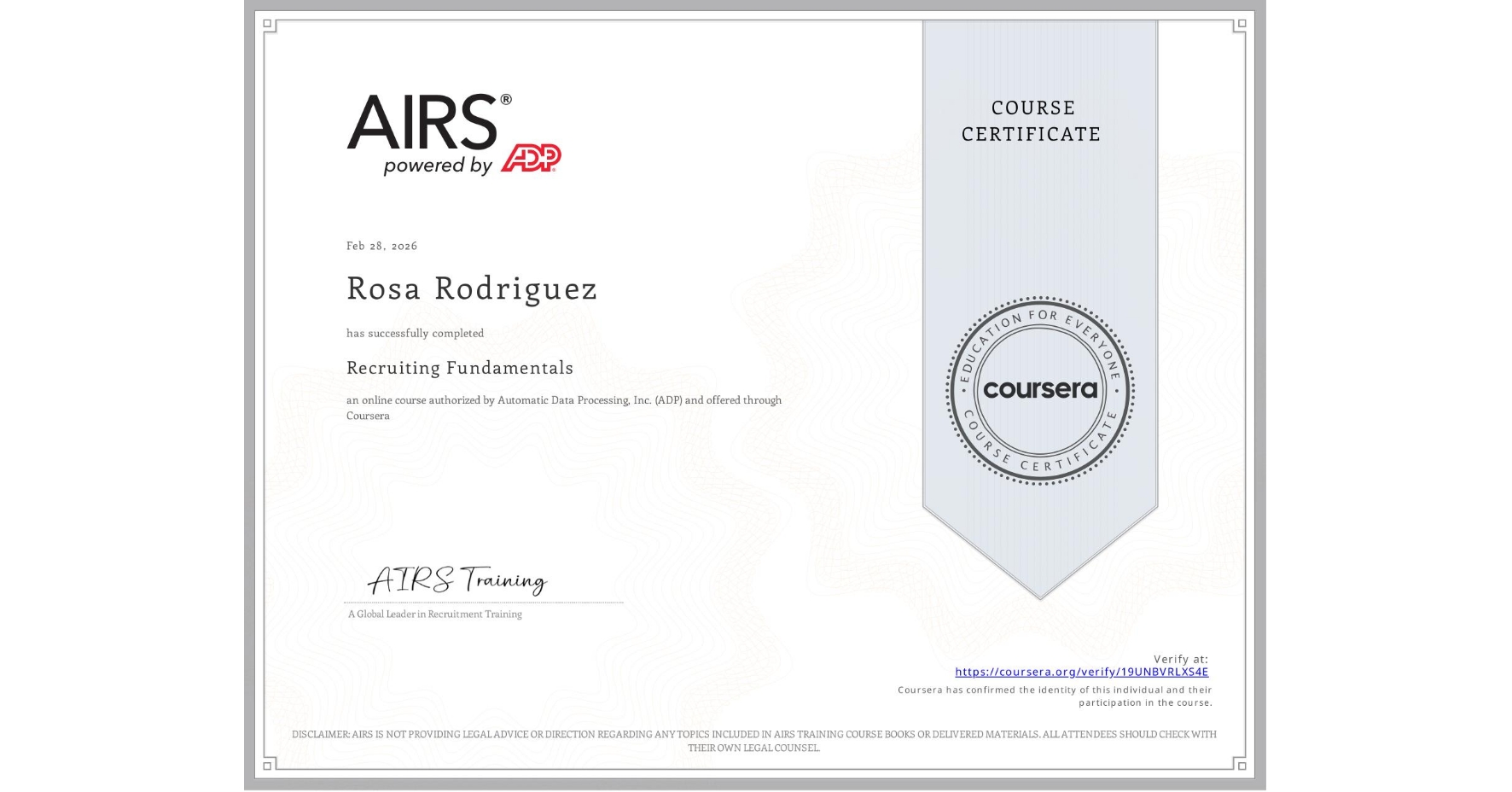 View certificate for Rosa Rodriguez, Recruiting Fundamentals, an online non-credit course authorized by Automatic Data Processing, Inc. (ADP) and offered through Coursera