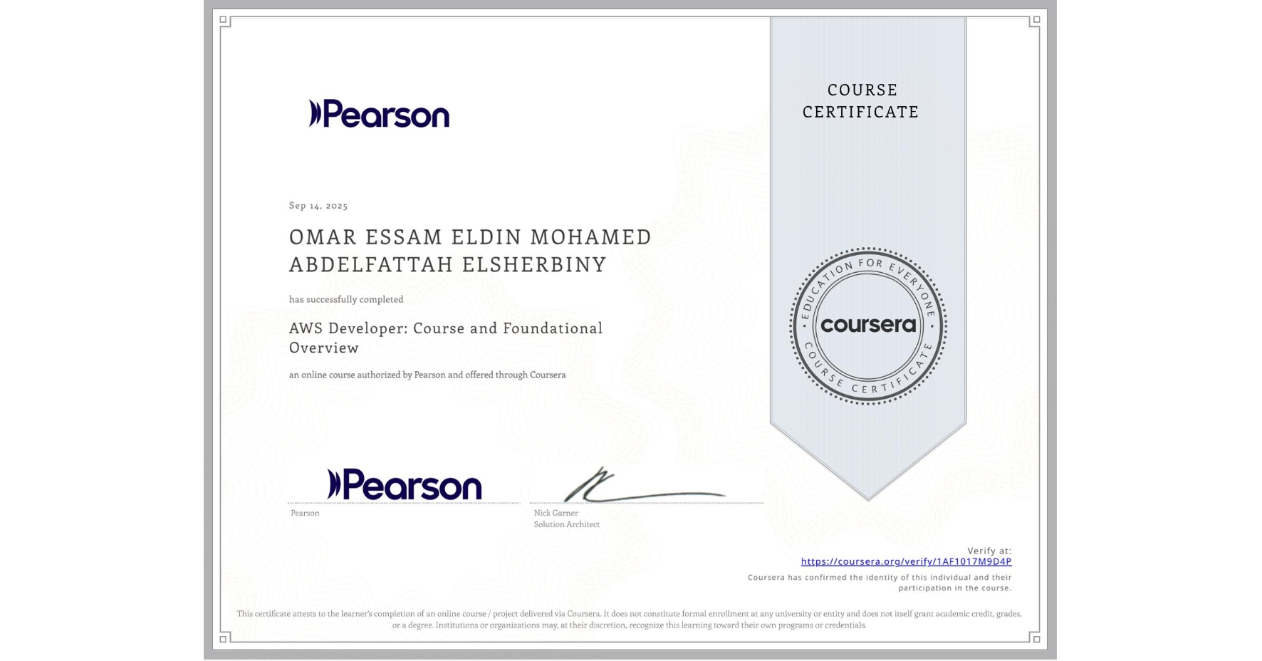 View certificate for OMAR ESSAM ELDIN MOHAMED ABDELFATTAH ELSHERBINY  , AWS Developer: Course and Foundational Overview, an online non-credit course authorized by Pearson and offered through Coursera