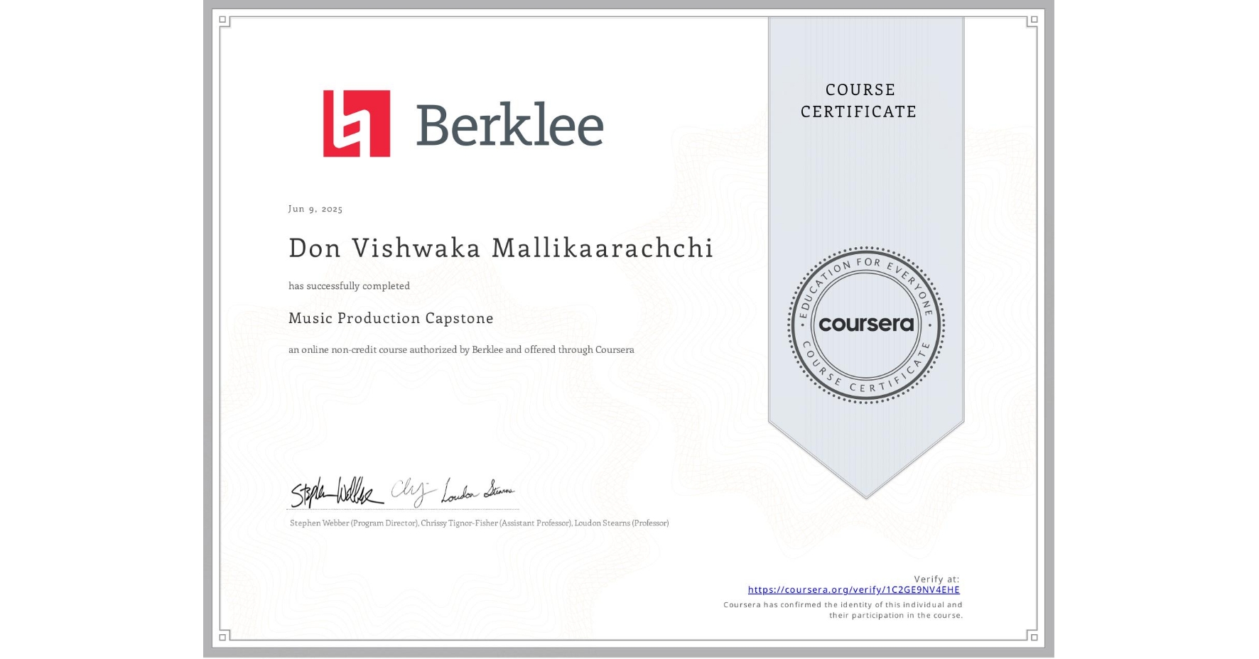 View certificate for Don Vishwaka Mallikaarachchi, Music Production Capstone, an online non-credit course authorized by Berklee and offered through Coursera