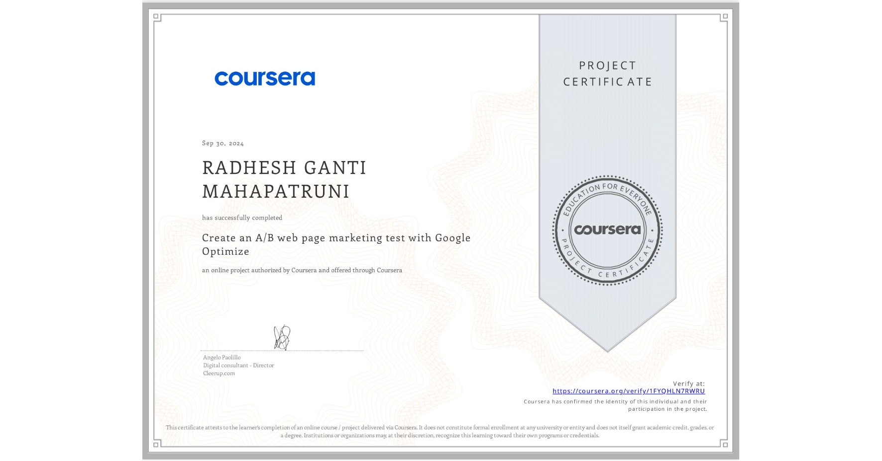 View certificate for RADHESH GANTI MAHAPATRUNI, Create an A/B web page marketing test with Google Optimize, an online non-credit course authorized by Coursera and offered through Coursera