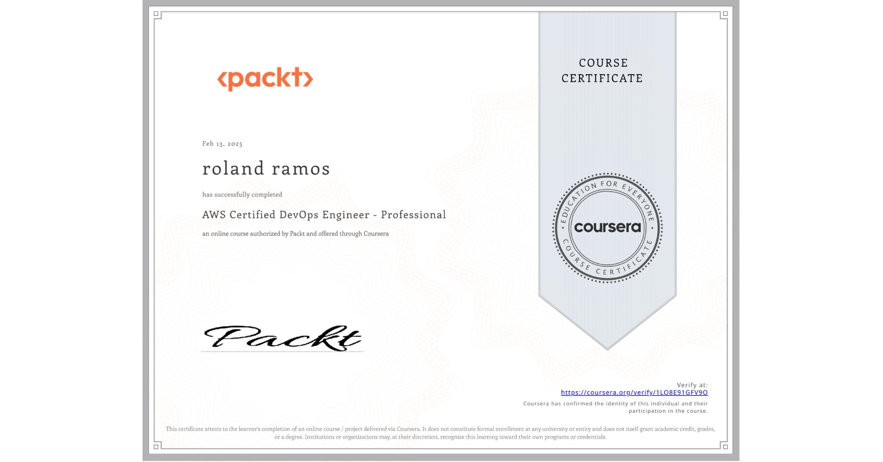 View certificate for roland ramos, AWS Certified DevOps Engineer - Professional, an online non-credit course authorized by Packt and offered through Coursera