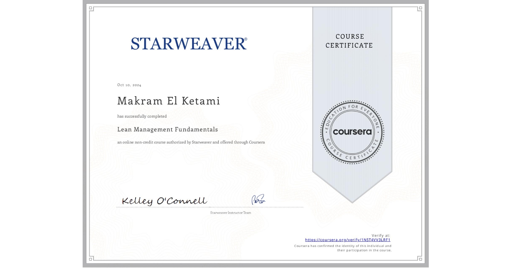 View certificate for Makram El Ketami, Lean Management Fundamentals, an online non-credit course authorized by Starweaver and offered through Coursera