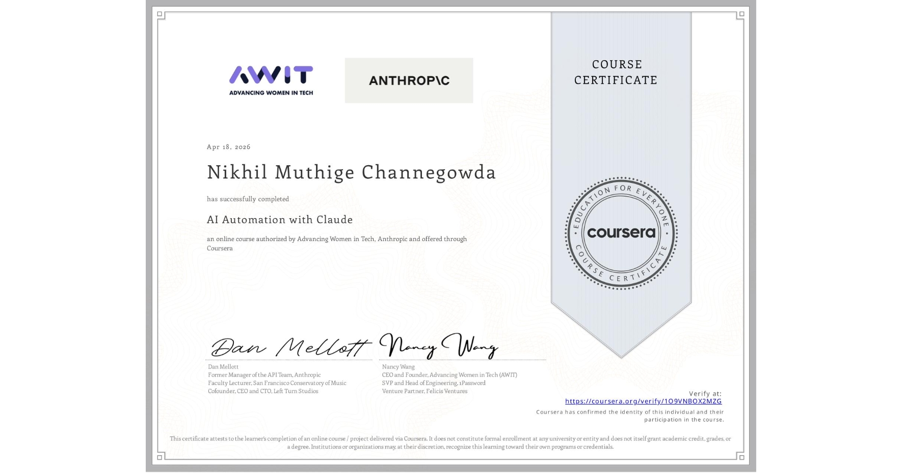 View certificate for Nikhil Muthige Channegowda, AI Automation with Claude, an online non-credit course authorized by Advancing Women in Tech & Anthropic and offered through Coursera