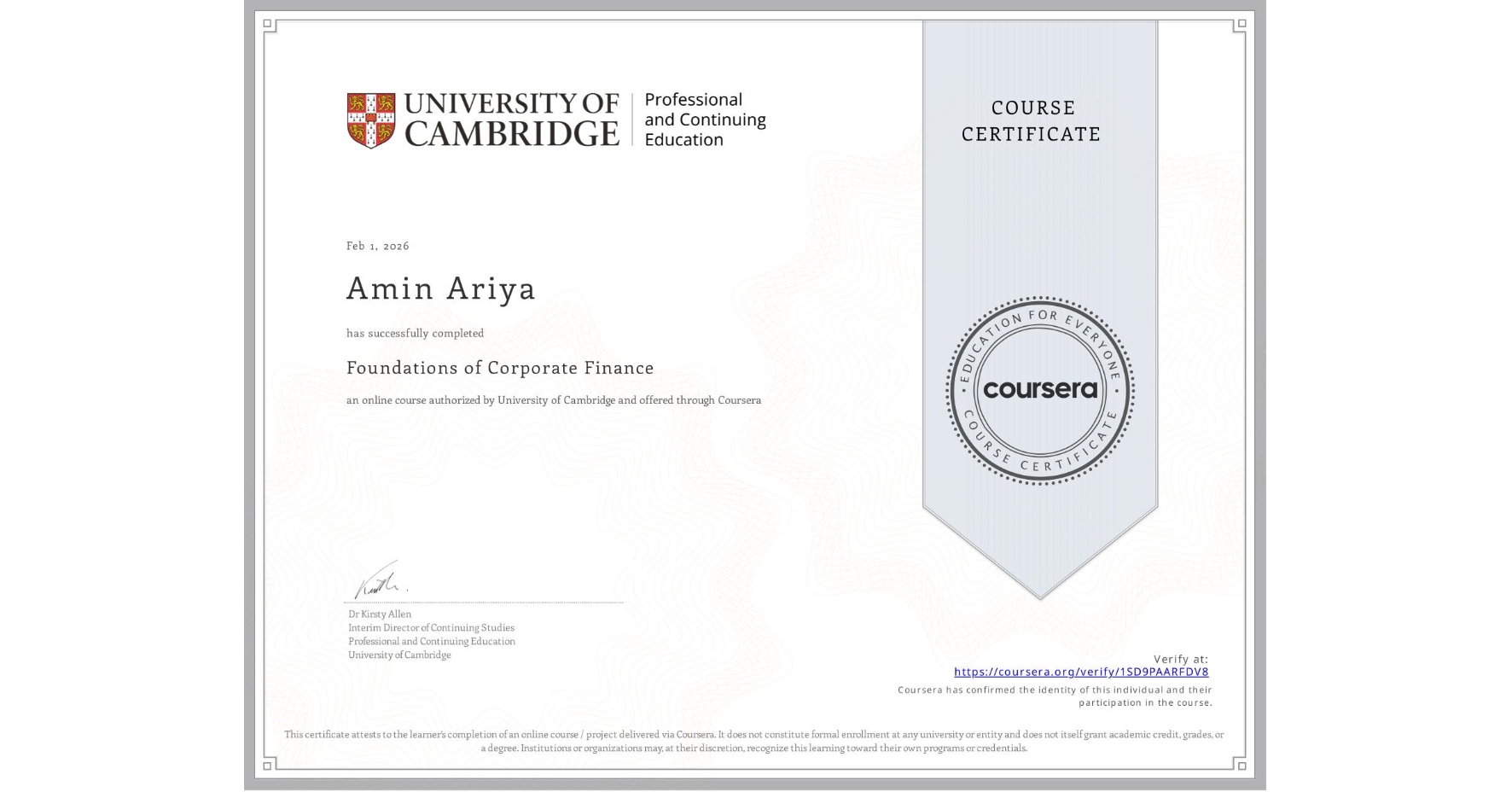 View certificate for Amin Ariya, Foundations of Corporate Finance, an online non-credit course authorized by University of Cambridge and offered through Coursera