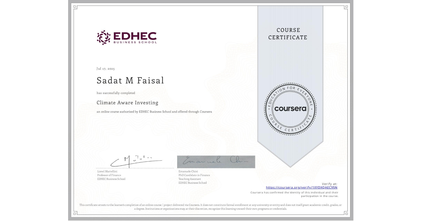 View certificate for Sadat M Faisal, Climate Aware Investing, an online non-credit course authorized by EDHEC Business School and offered through Coursera