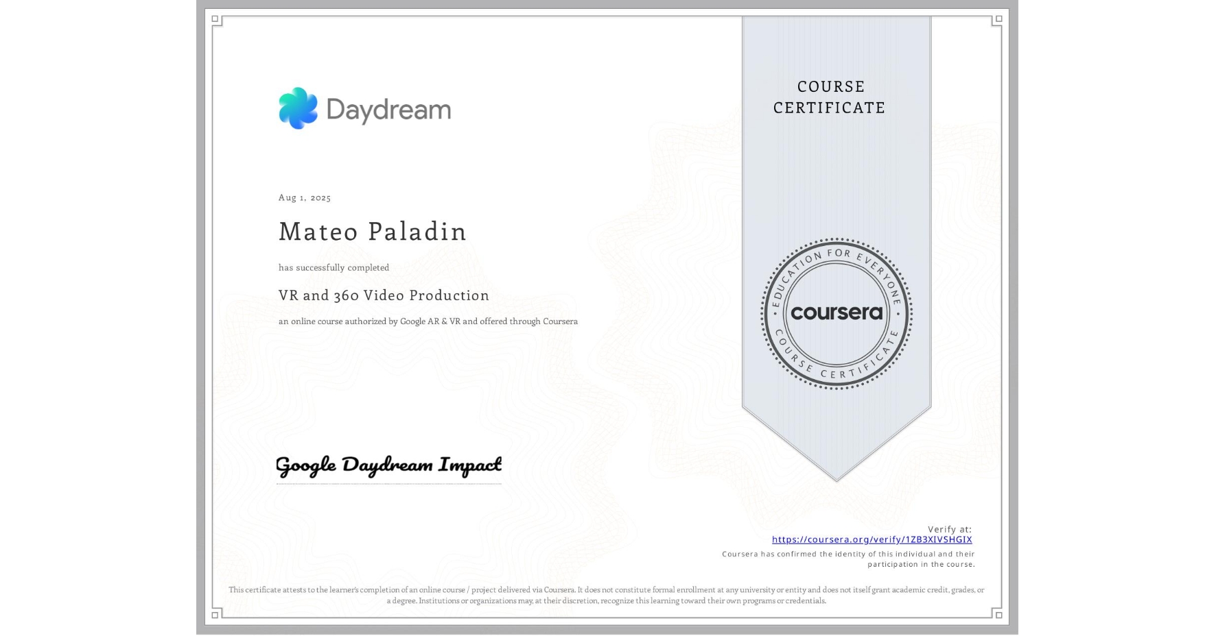 View certificate for Mateo Paladin, VR and 360 Video Production, an online non-credit course authorized by Google AR & VR and offered through Coursera