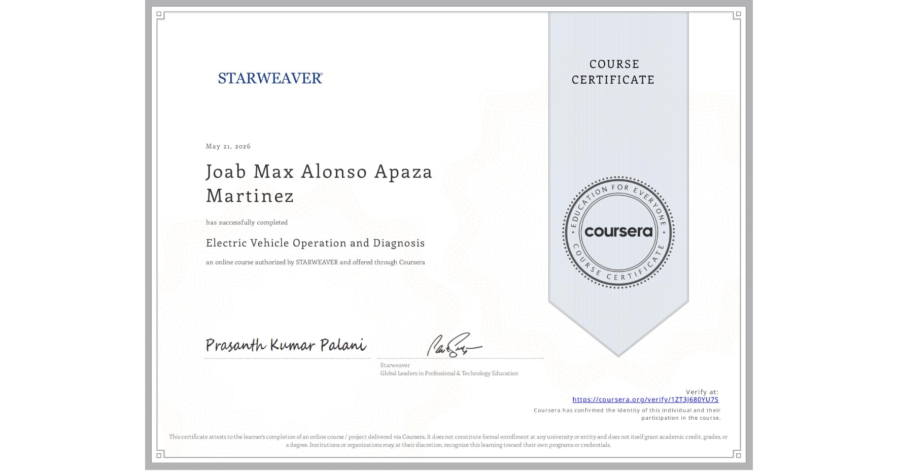 View certificate for Joab Max Alonso Apaza Martinez, Electric Vehicle Operation and Diagnosis, an online non-credit course authorized by STARWEAVER and offered through Coursera