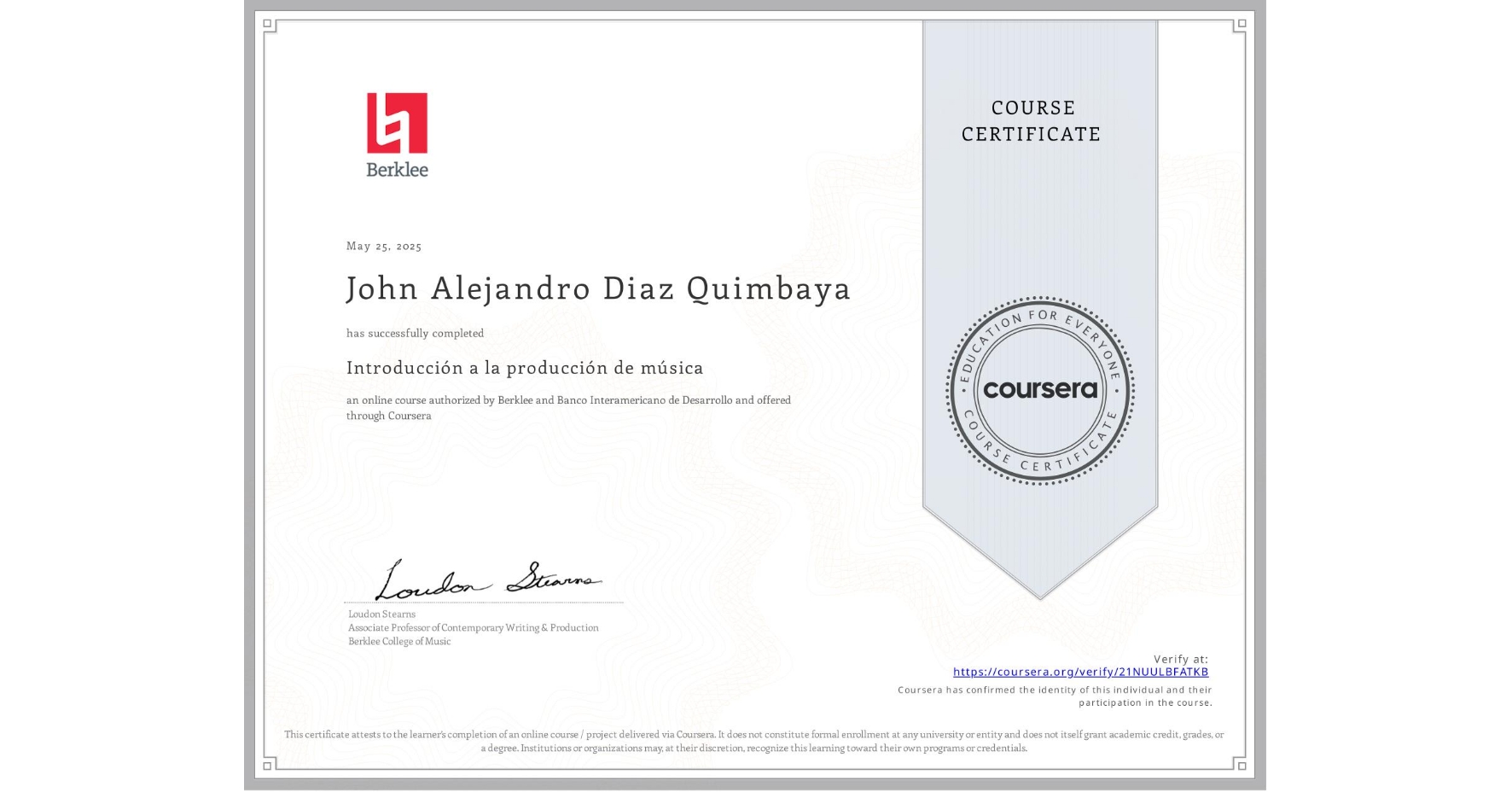 View certificate for John Alejandro Diaz Quimbaya, Introducción a la producción de música, an online non-credit course authorized by Berklee & Banco Interamericano de Desarrollo and offered through Coursera