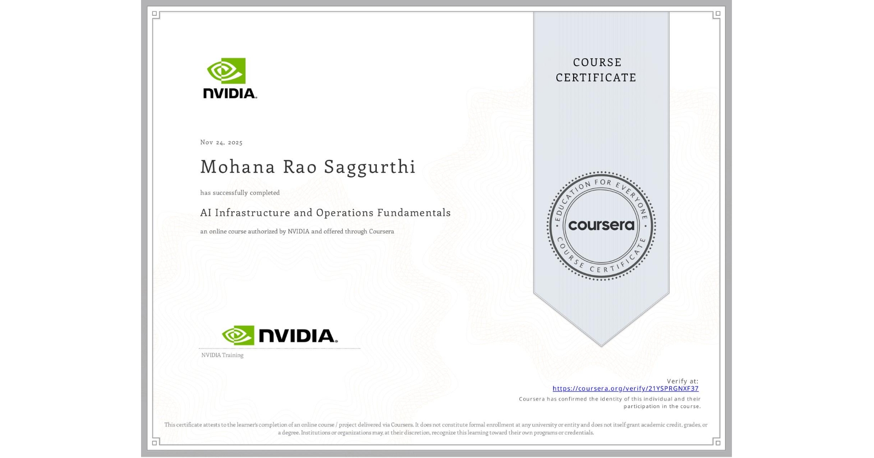 View certificate for Mohana Rao Saggurthi, AI Infrastructure and Operations Fundamentals, an online non-credit course authorized by NVIDIA and offered through Coursera