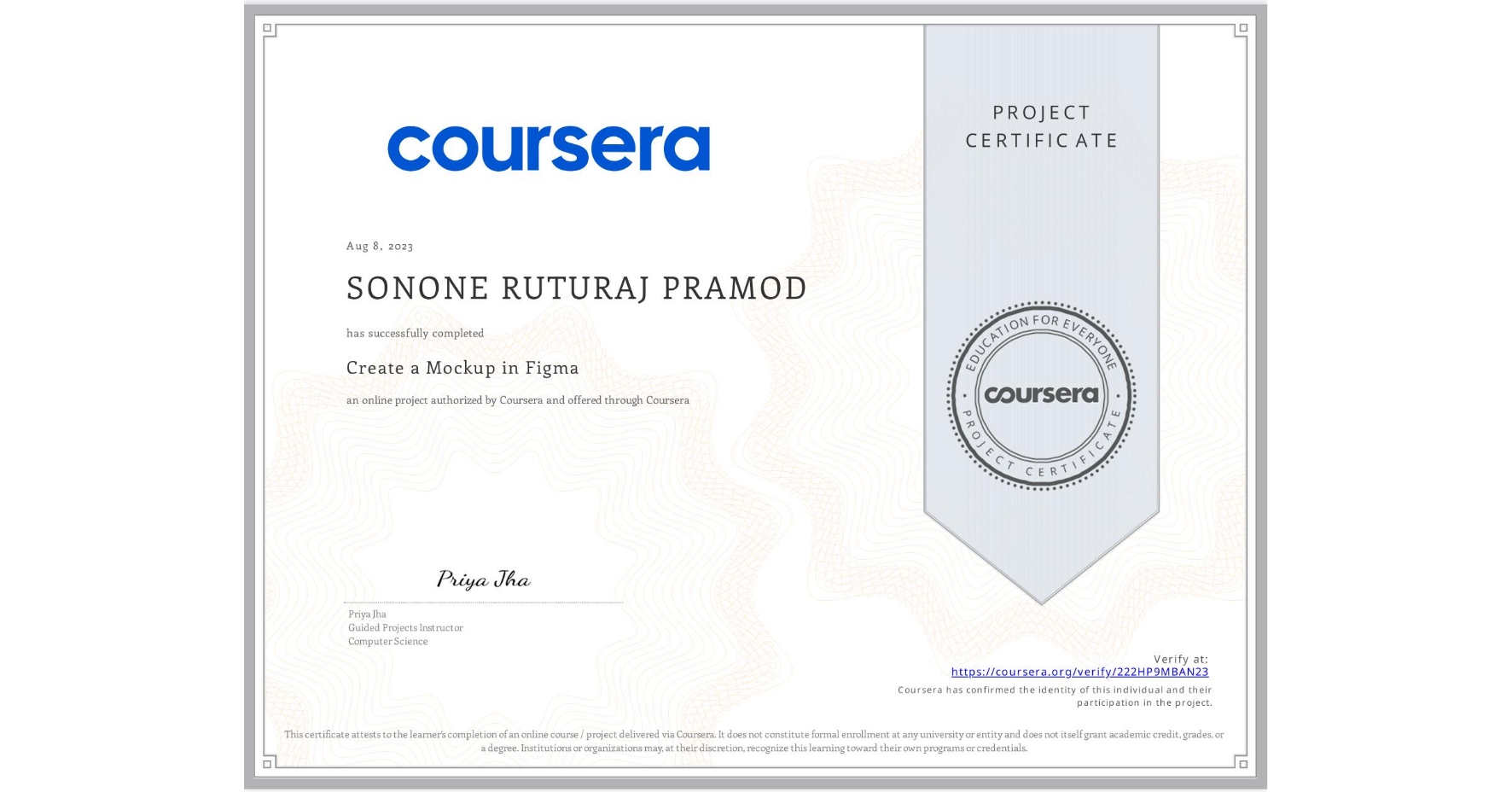 View certificate for SONONE RUTURAJ PRAMOD                        , Create a Mockup in Figma, an online non-credit course authorized by Coursera and offered through Coursera