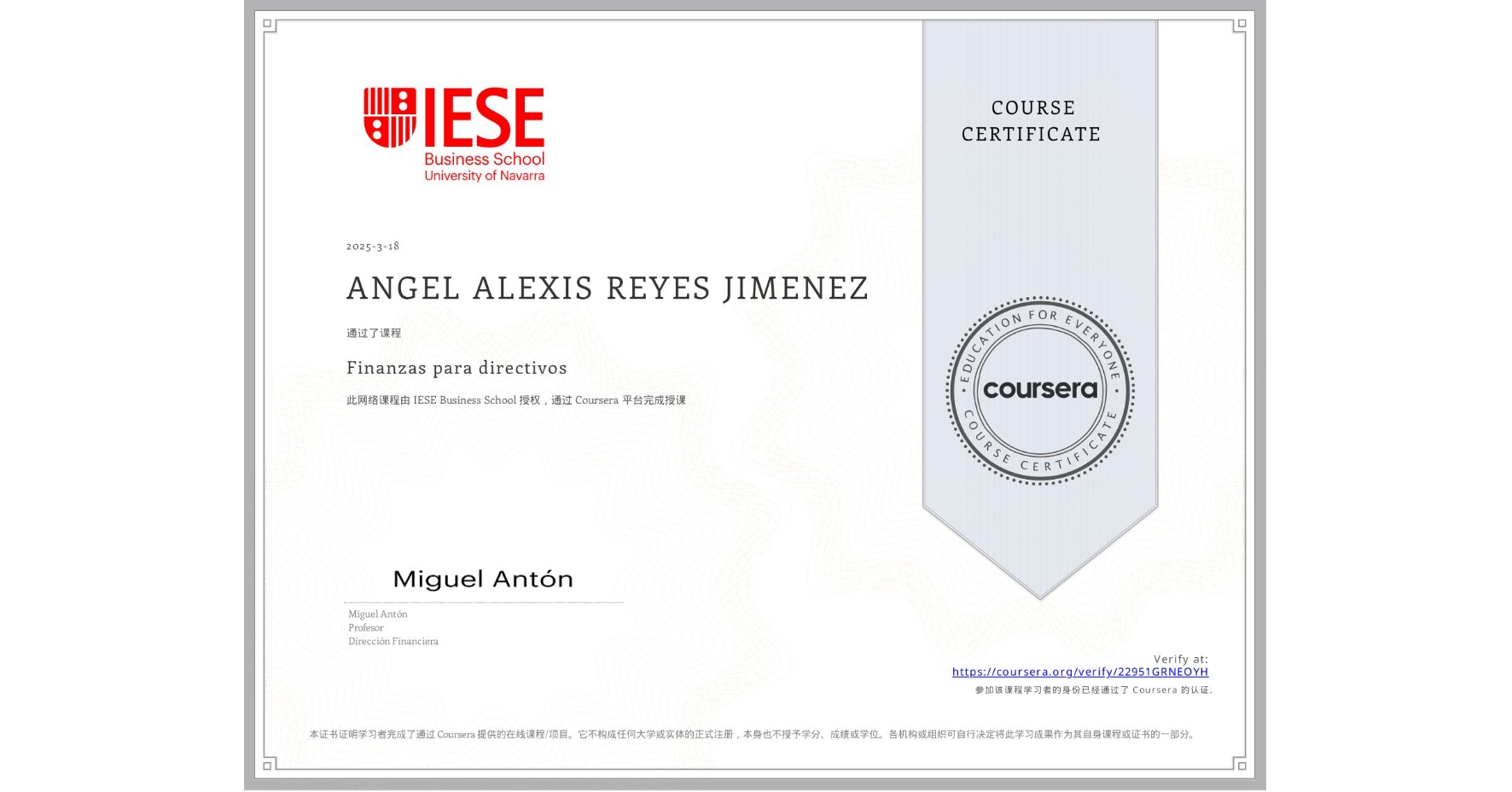 View certificate for ANGEL ALEXIS REYES JIMENEZ, Finanzas para directivos, an online non-credit course authorized by IESE Business School and offered through Coursera