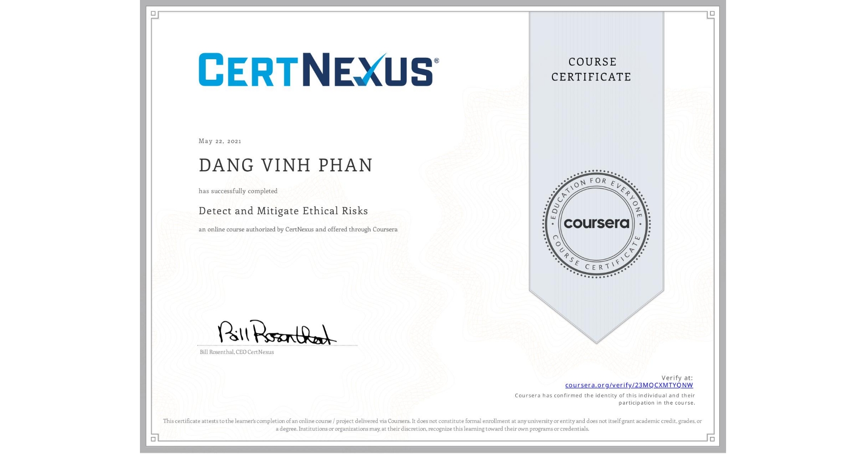 View certificate for DANG VINH  PHAN, Detect and Mitigate Ethical Risks, an online non-credit course authorized by CertNexus and offered through Coursera