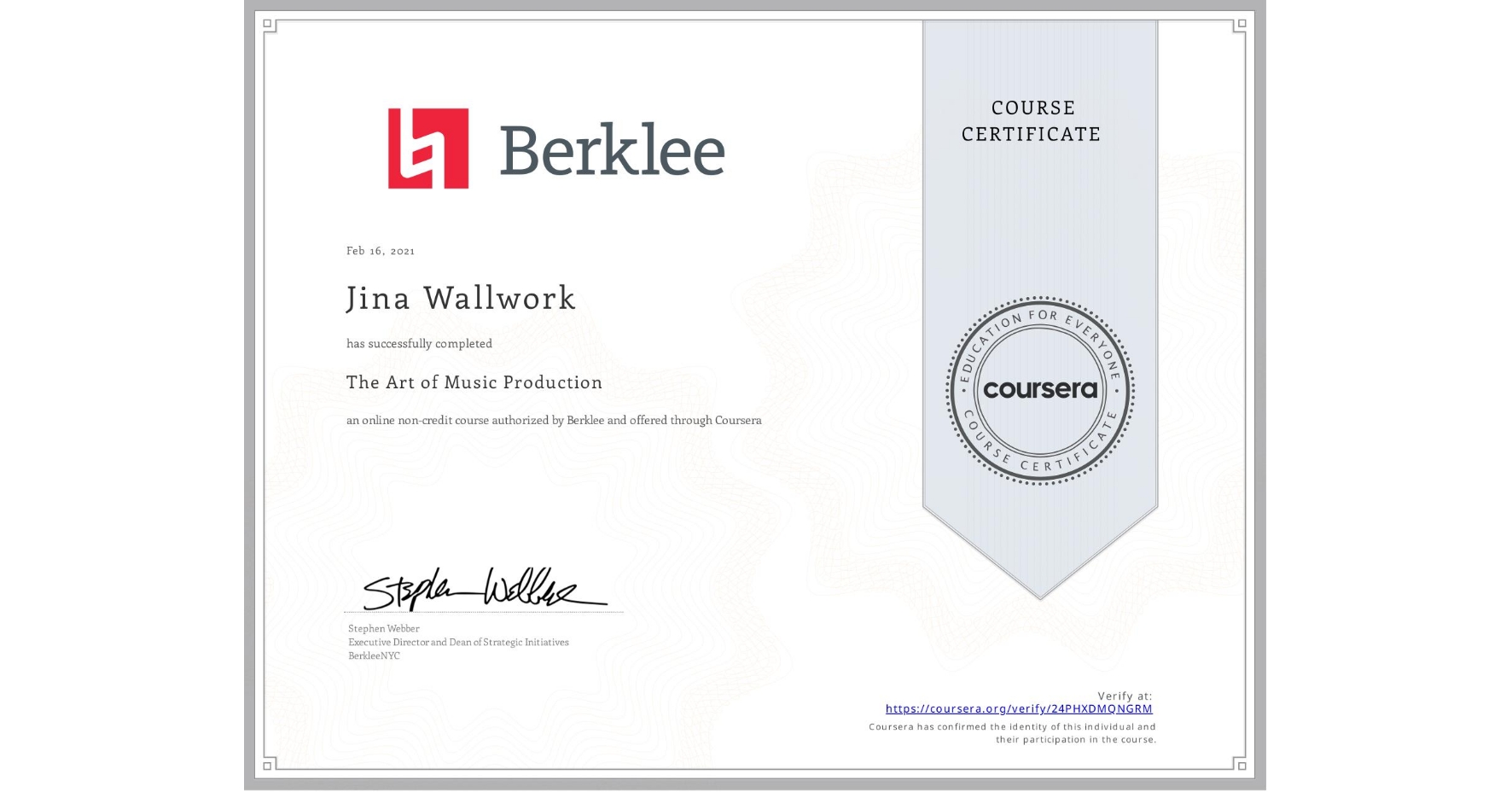 View certificate for Jina Wallwork, The Art of Music Production, an online non-credit course authorized by Berklee and offered through Coursera