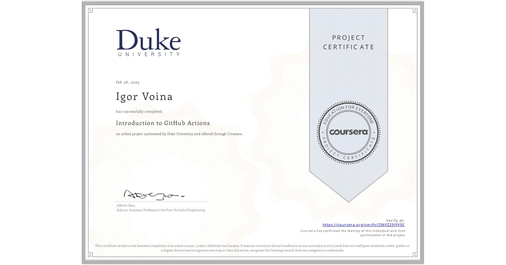View certificate for Igor Voina, Introduction to GitHub Actions, an online non-credit course authorized by Duke University and offered through Coursera