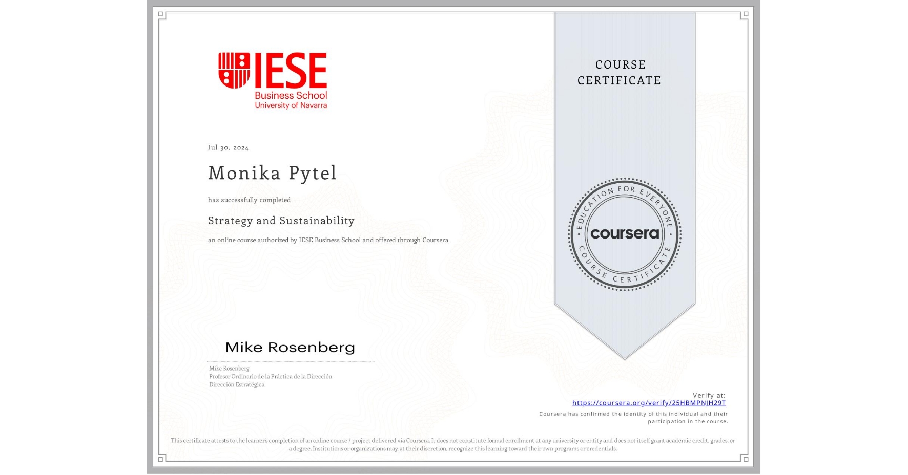 View certificate for Monika Pytel, Strategy and Sustainability, an online non-credit course authorized by IESE Business School and offered through Coursera