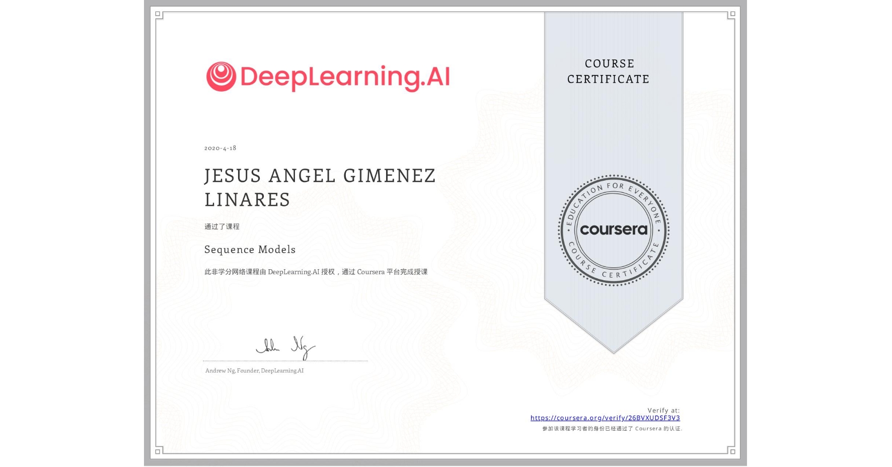 View certificate for JESUS ANGEL  GIMENEZ LINARES, Sequence Models, an online non-credit course authorized by DeepLearning.AI and offered through Coursera