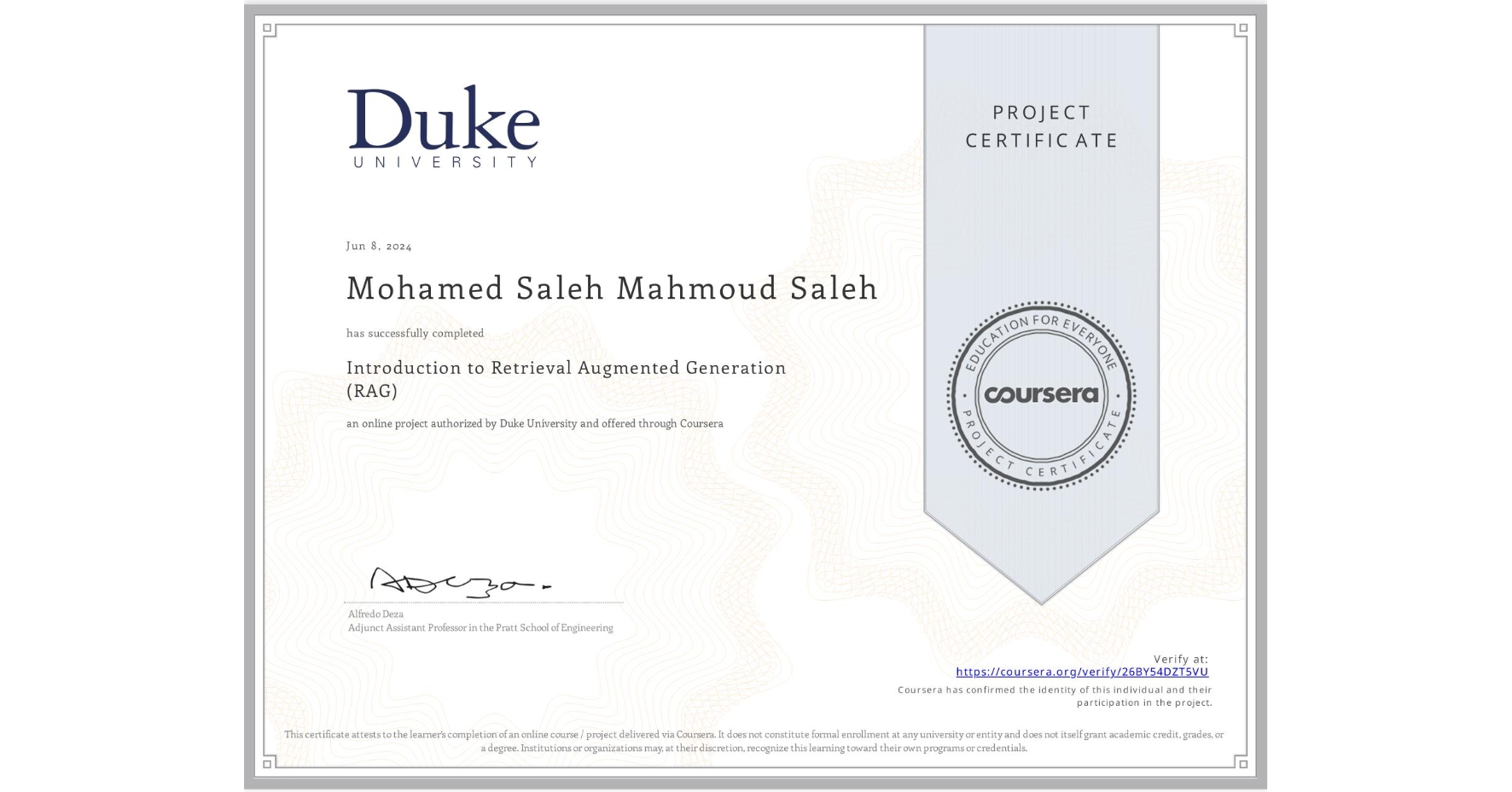 View certificate for Mohamed Saleh Mahmoud Saleh, Introduction to Retrieval Augmented Generation (RAG), an online non-credit course authorized by Duke University and offered through Coursera