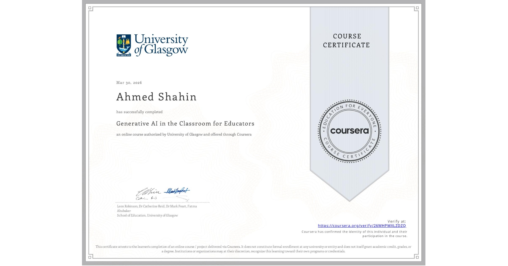 View certificate for Ahmed Shahin, Generative AI in the Classroom for Educators, an online non-credit course authorized by University of Glasgow  and offered through Coursera