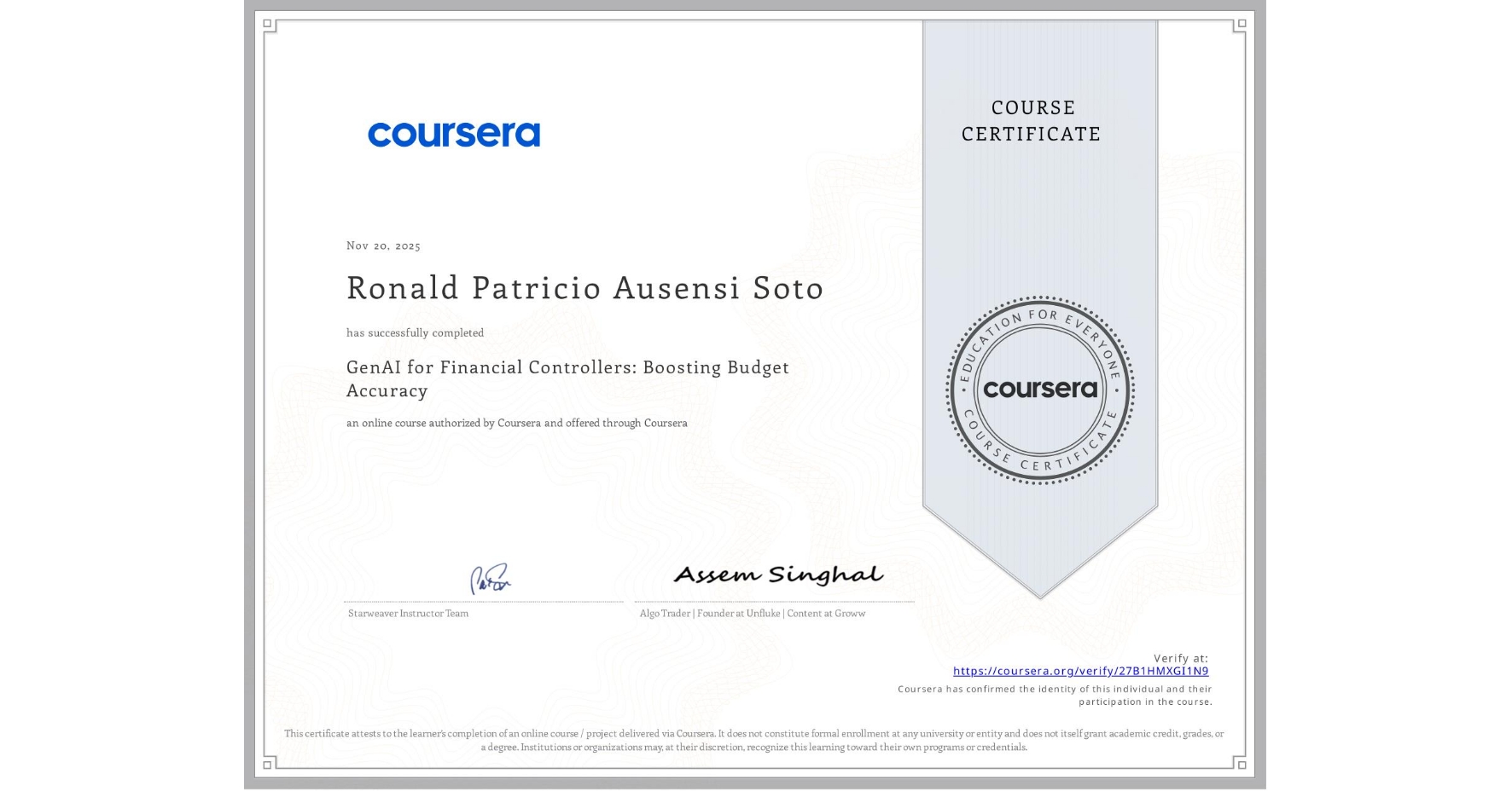View certificate for Ronald Patricio Ausensi Soto, GenAI for Financial Controllers: Boosting Budget Accuracy, an online non-credit course authorized by Coursera and offered through Coursera