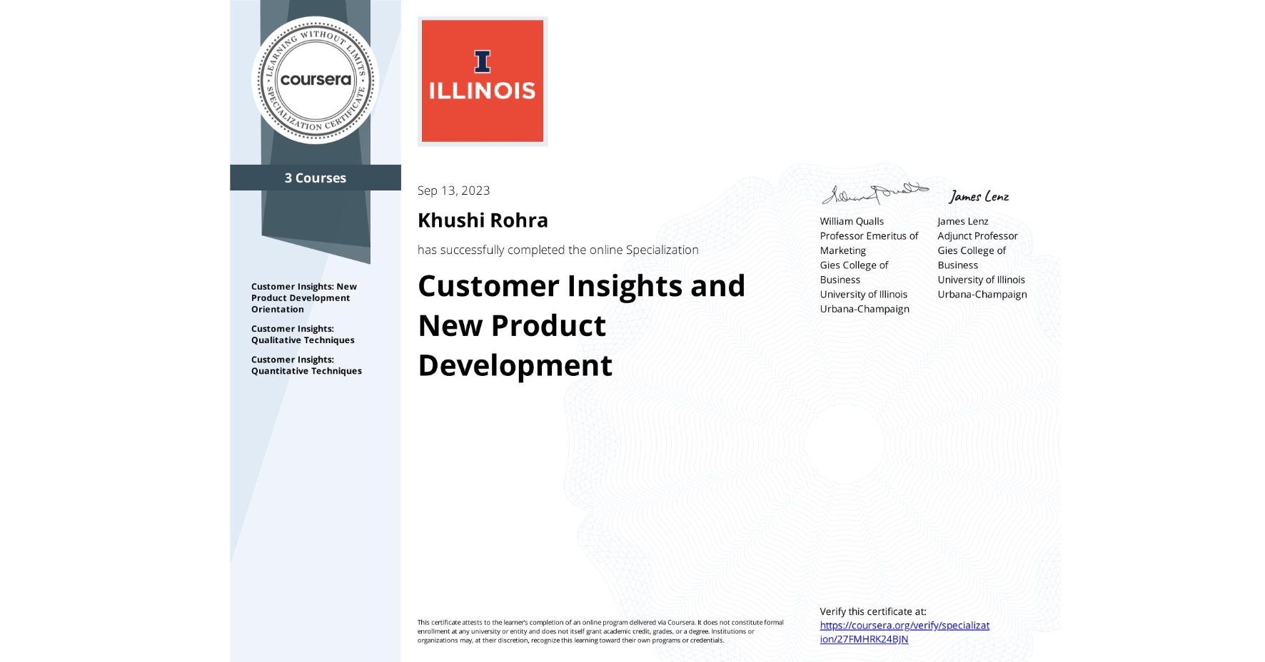 View certificate for Khushi Rohra, Customer Insights and New Product Development, offered through Coursera.
