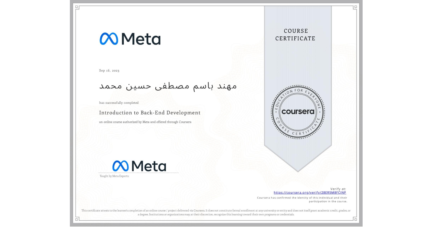 View certificate for مهند باسم مصطفى حسين محمد, Introduction to Back-End Development, an online non-credit course authorized by Meta and offered through Coursera