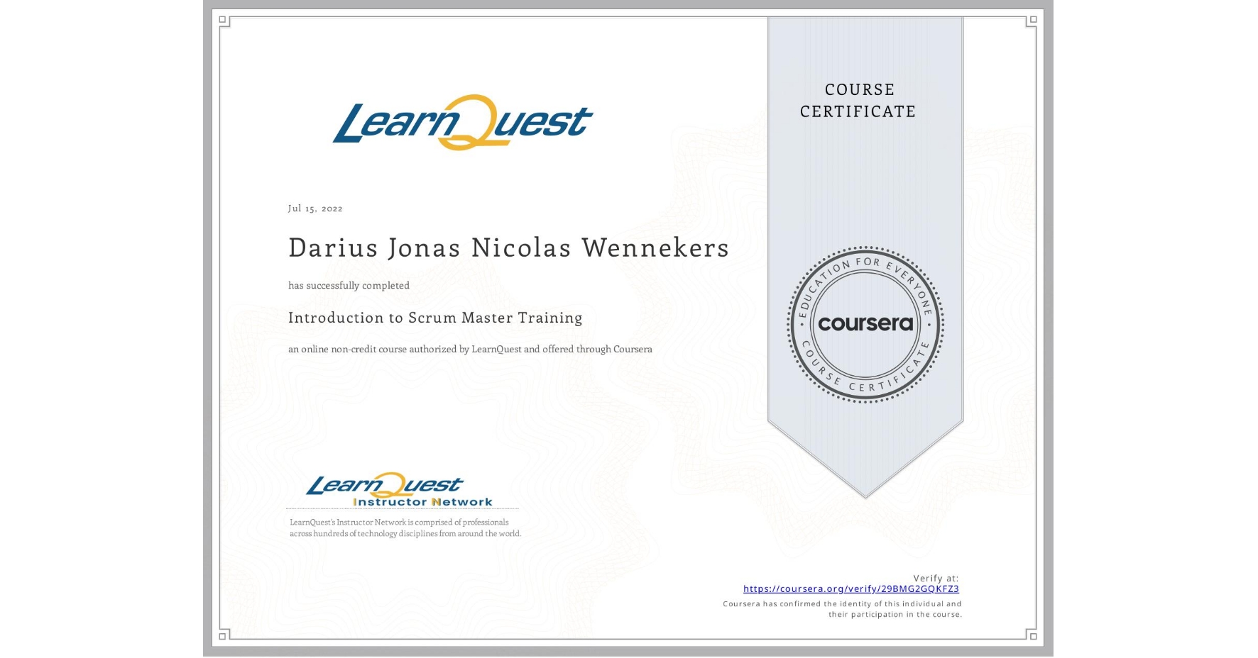 View certificate for Darius Jonas Nicolas Wennekers, Introduction to Scrum Master Training, an online non-credit course authorized by LearnQuest and offered through Coursera