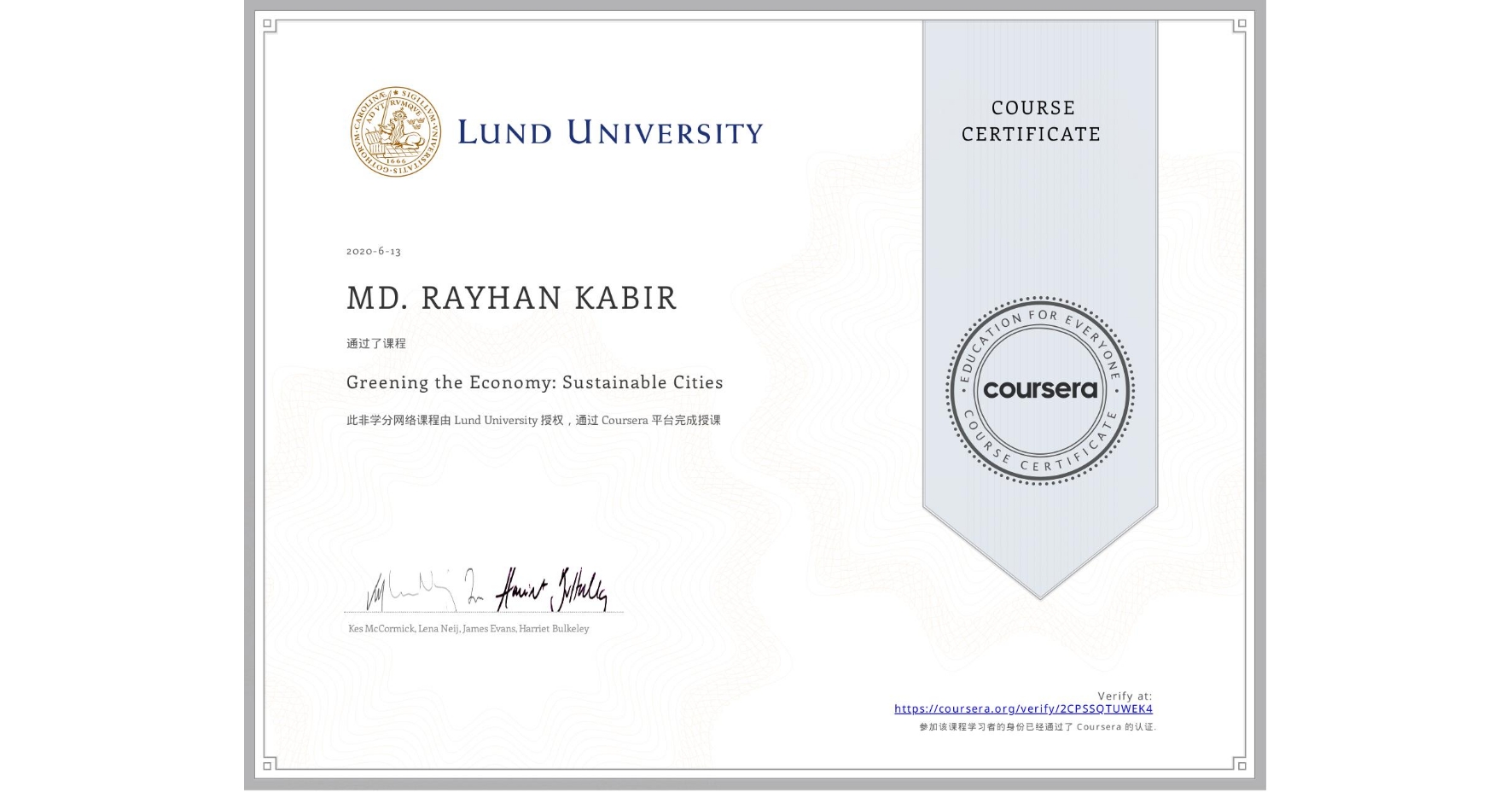 View certificate for MD. RAYHAN  KABIR, Greening the Economy: Sustainable Cities, an online non-credit course authorized by Lund University and offered through Coursera