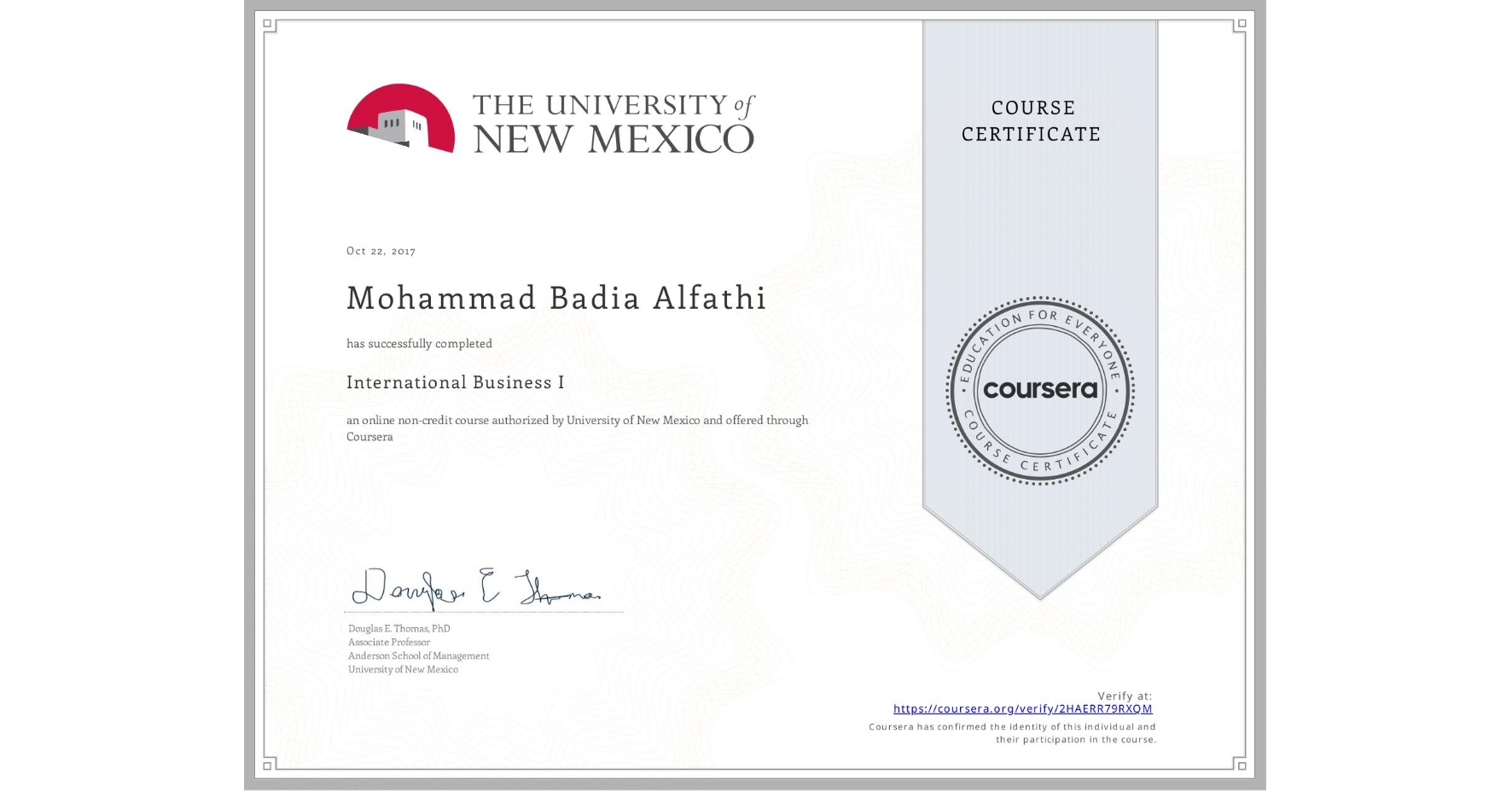 View certificate for Mohammad Badia Alfathi, International Business I, an online non-credit course authorized by University of New Mexico and offered through Coursera