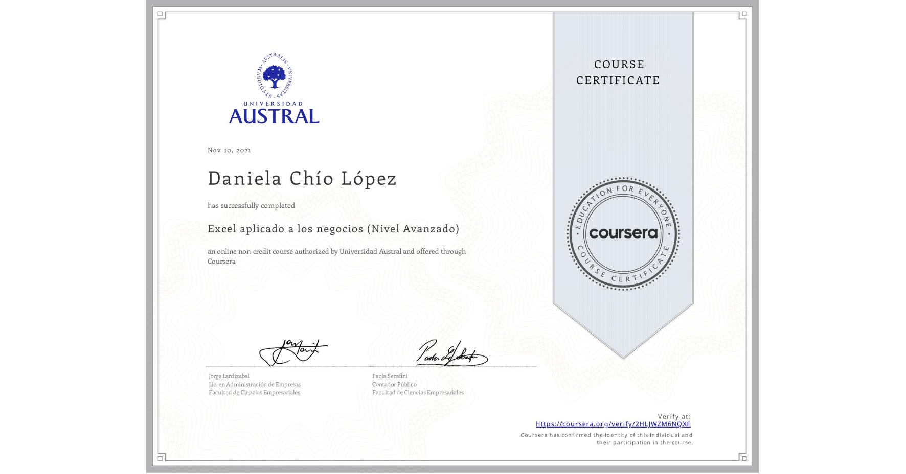 View certificate for Daniela Chío López, Excel aplicado a los negocios (Nivel Avanzado), an online non-credit course authorized by Universidad Austral and offered through Coursera