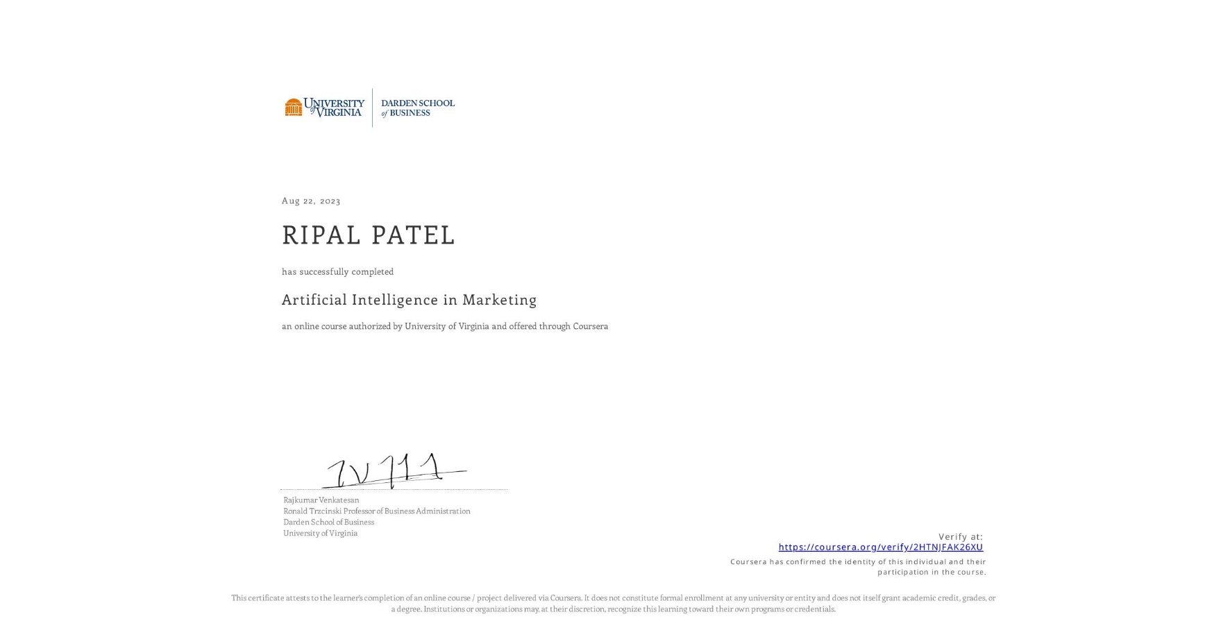 View certificate for RIPAL PATEL, Artificial Intelligence in Marketing, an online non-credit course authorized by University of Virginia and offered through Coursera