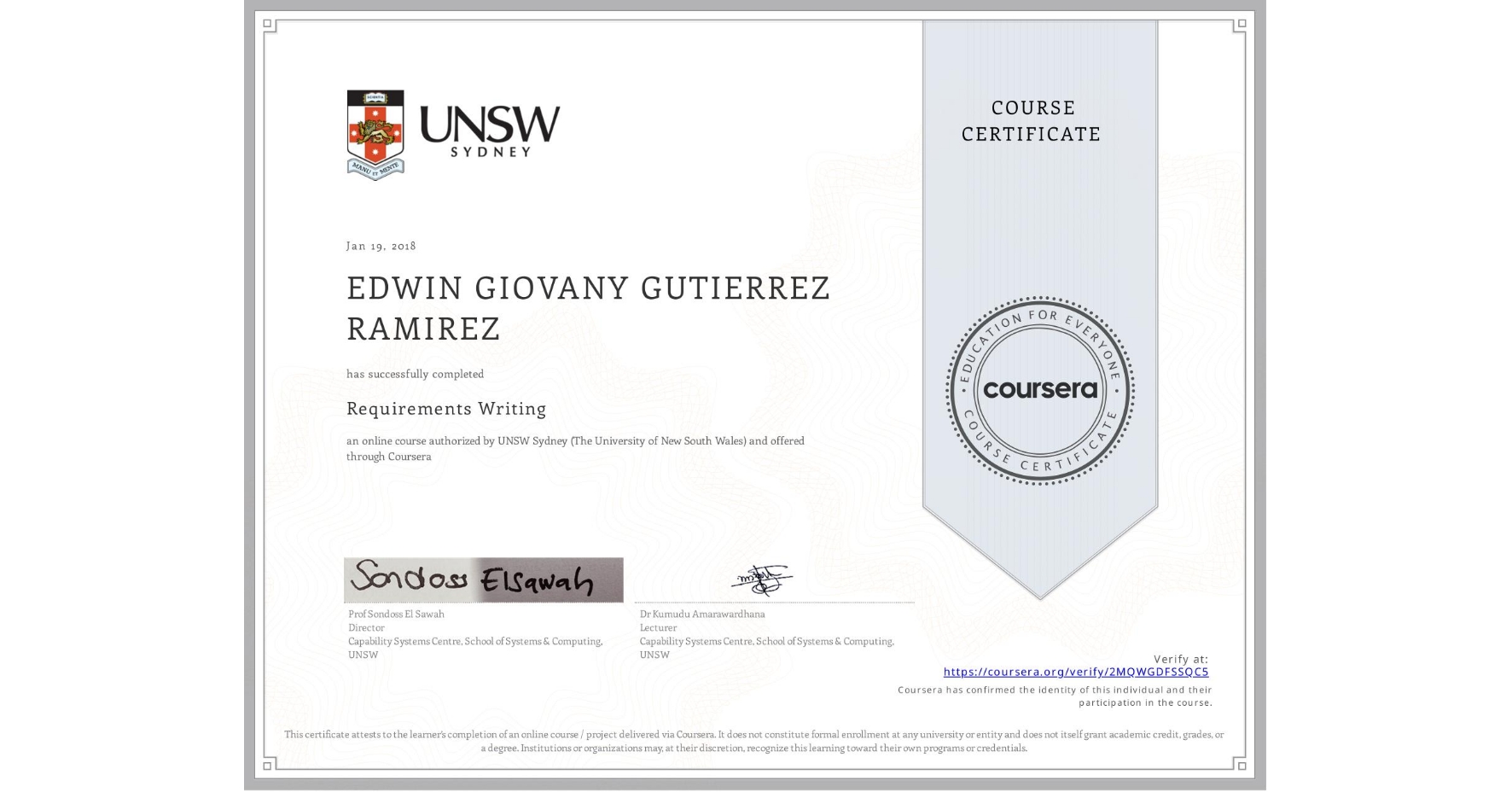 View certificate for EDWIN GIOVANY GUTIERREZ RAMIREZ, Requirements Writing, an online non-credit course authorized by UNSW Sydney (The University of New South Wales) and offered through Coursera