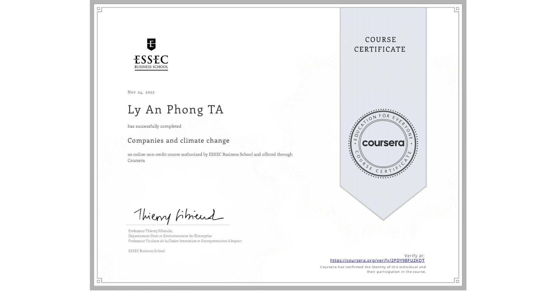 View certificate for Ly An Phong TA, Companies and climate change, an online non-credit course authorized by ESSEC Business School and offered through Coursera