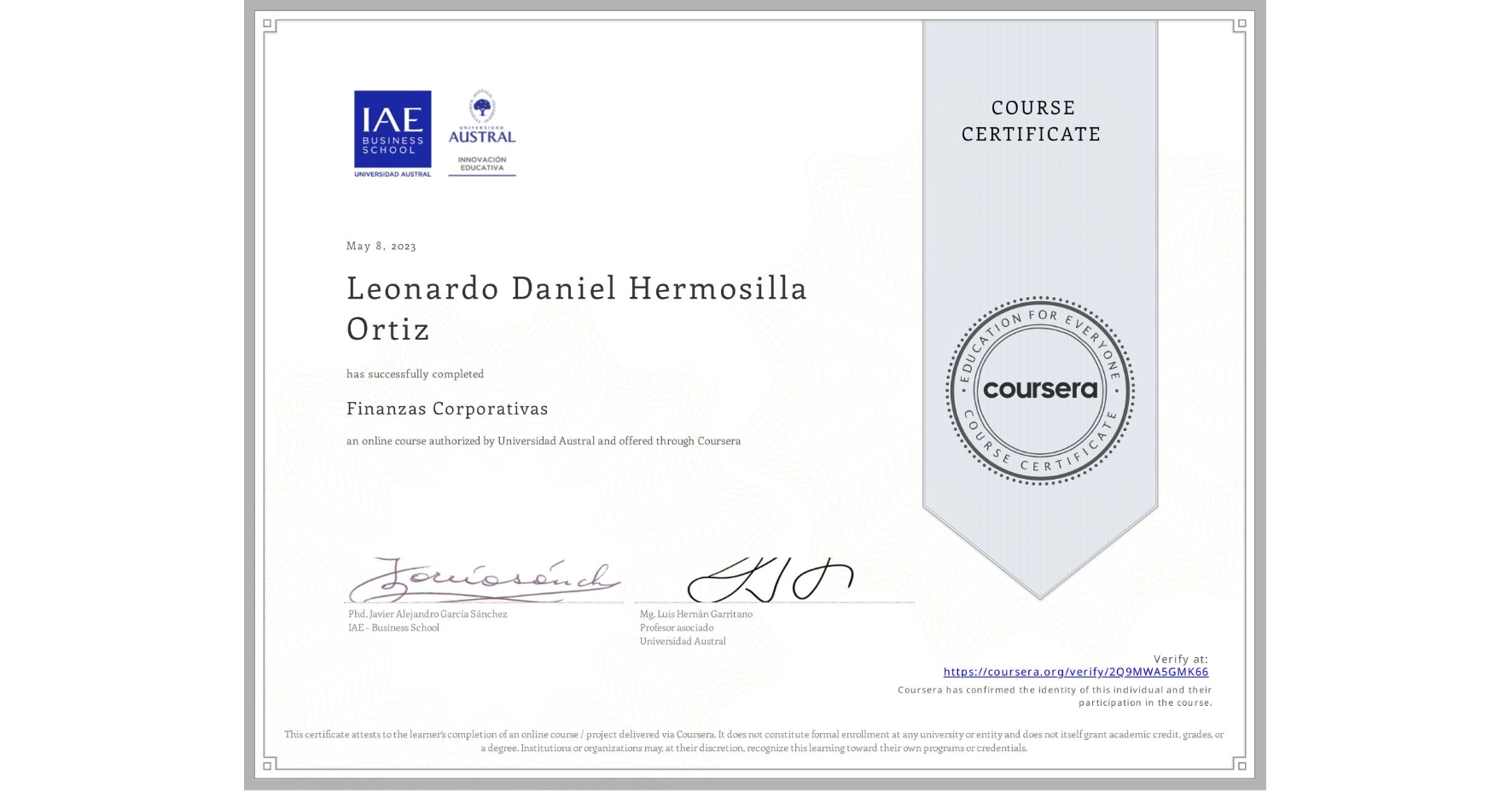 View certificate for Leonardo Daniel Hermosilla Ortiz, Finanzas Corporativas, an online non-credit course authorized by Universidad Austral and offered through Coursera