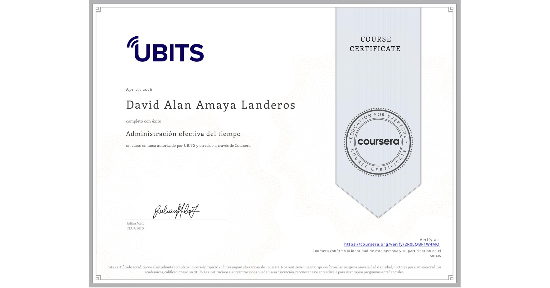 View certificate for David Alan Amaya Landeros, Administración efectiva del tiempo, an online non-credit course authorized by UBITS and offered through Coursera