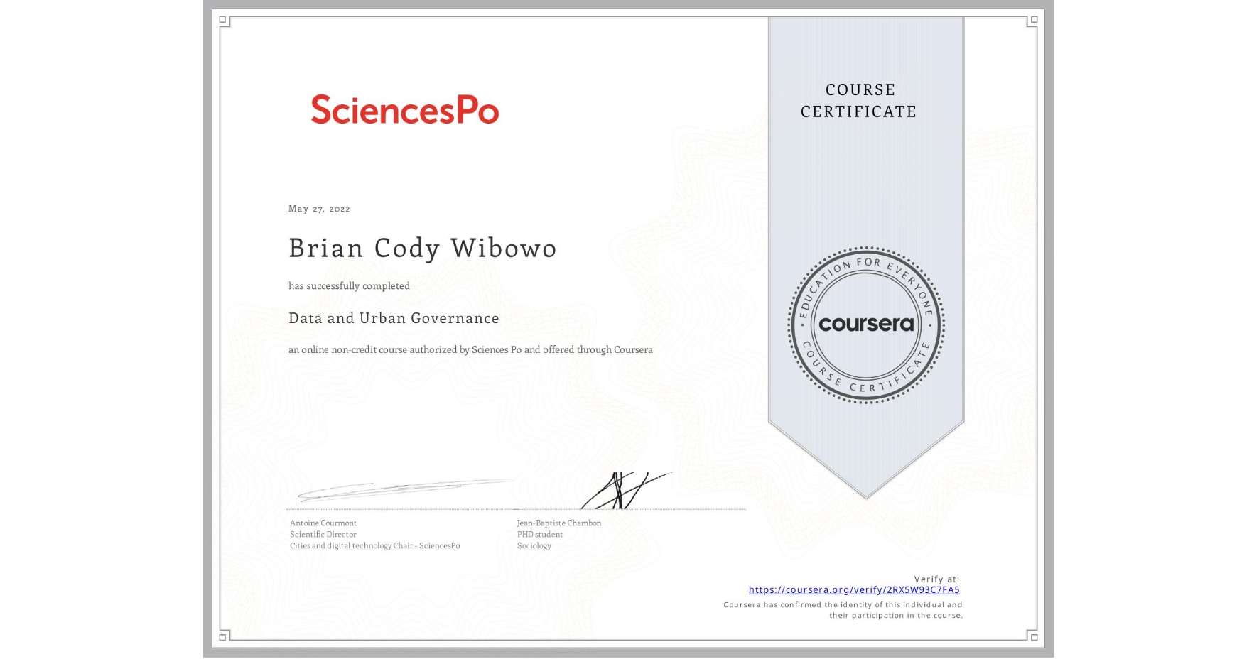 View certificate for Brian Cody Wibowo, Data and Urban Governance, an online non-credit course authorized by Sciences Po and offered through Coursera