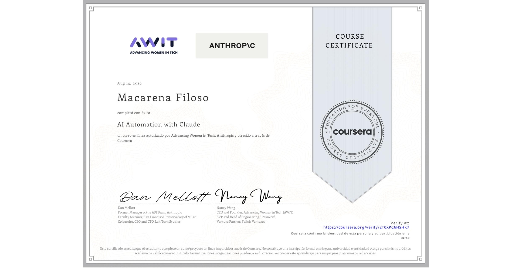 View certificate for Macarena Filoso, AI Automation with Claude, an online non-credit course authorized by Advancing Women in Tech & Anthropic and offered through Coursera