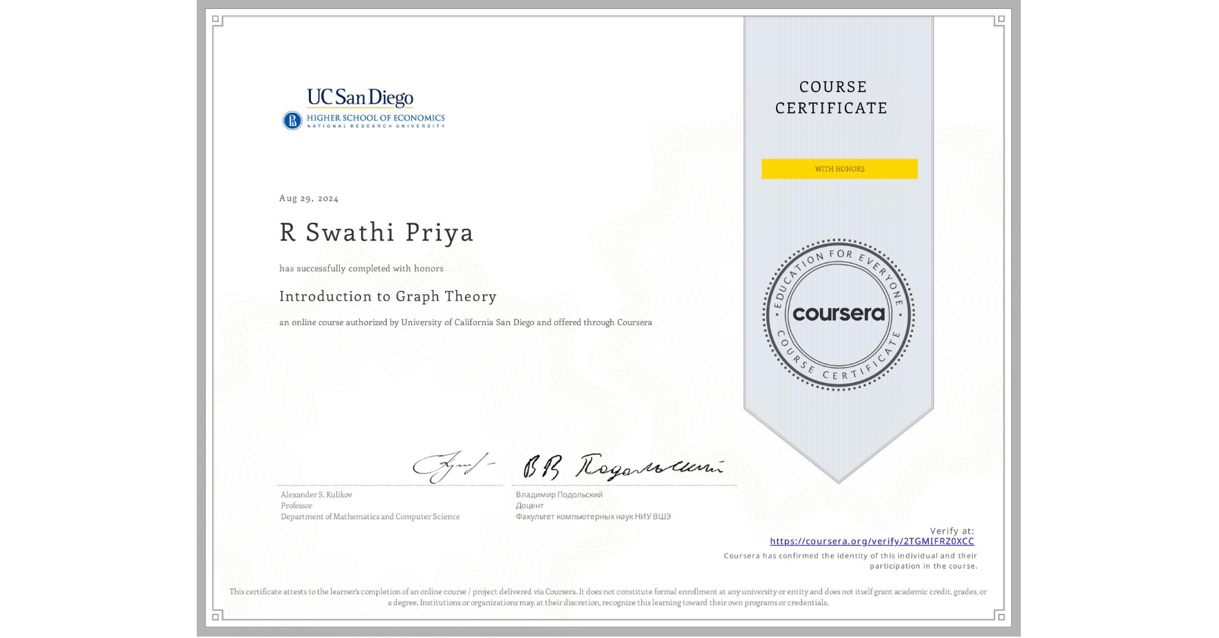 View certificate for R Swathi Priya, Introduction to Graph Theory, an online non-credit course authorized by University of California San Diego and offered through Coursera