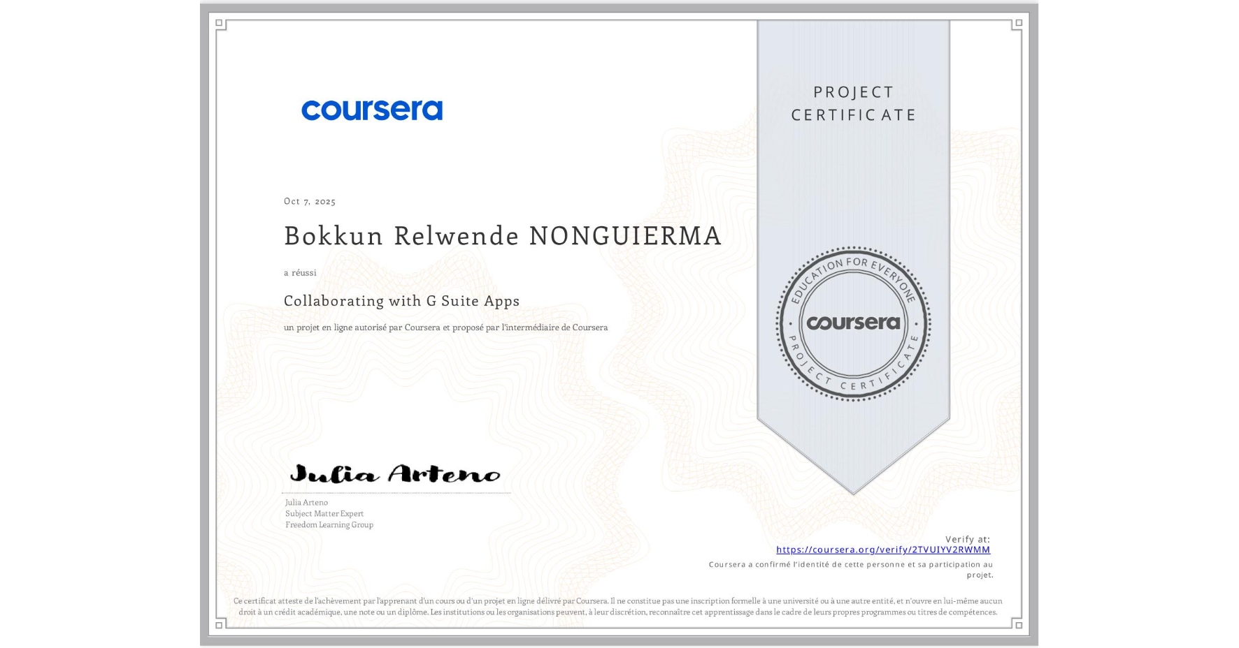 View certificate for Bokkun Relwende NONGUIERMA, Collaborating with G Suite Apps, an online non-credit course authorized by Coursera and offered through Coursera