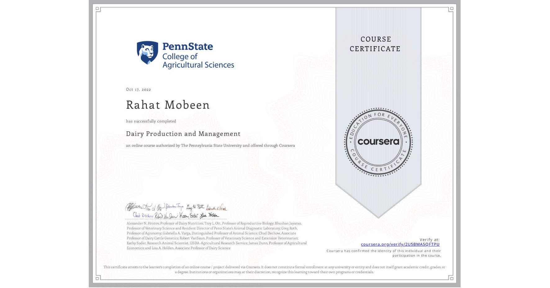 View certificate for Rahat Mobeen, Dairy Production and Management, an online non-credit course authorized by The Pennsylvania State University and offered through Coursera