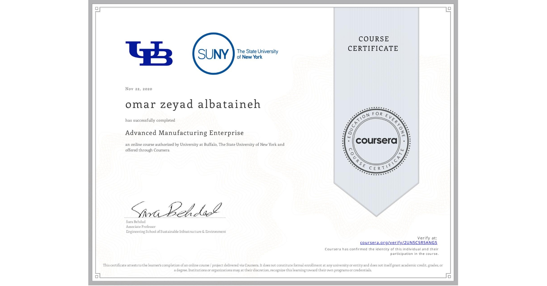 View certificate for omar zeyad albataineh, Advanced Manufacturing Enterprise, an online non-credit course authorized by University at Buffalo & The State University of New York and offered through Coursera