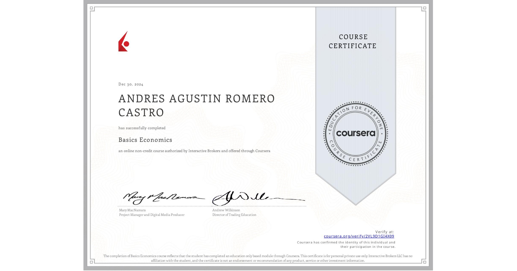 View certificate for ANDRES AGUSTIN ROMERO CASTRO, Basics Economics, an online non-credit course authorized by Interactive Brokers and offered through Coursera