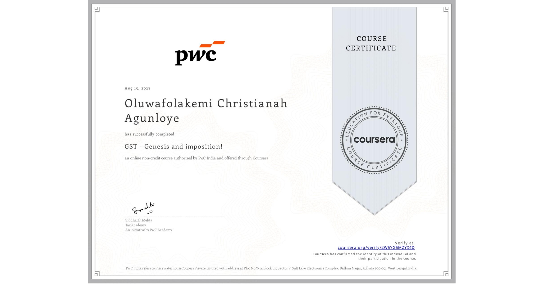View certificate for Oluwafolakemi Christianah  Agunloye , GST - Genesis and imposition!, an online non-credit course authorized by PwC India and offered through Coursera