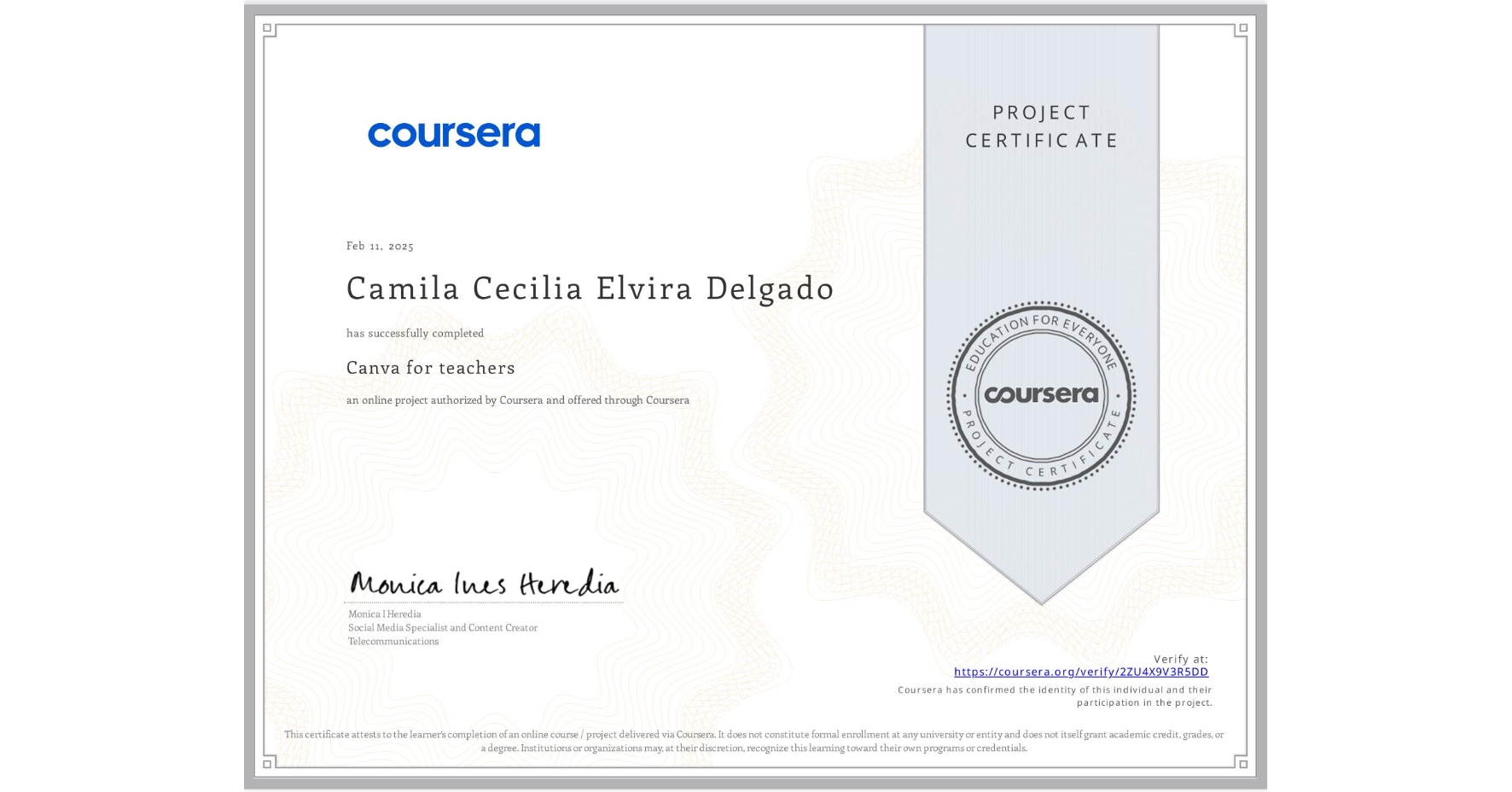 View certificate for Camila Cecilia Elvira Delgado, Canva for teachers, an online non-credit course authorized by Coursera and offered through Coursera