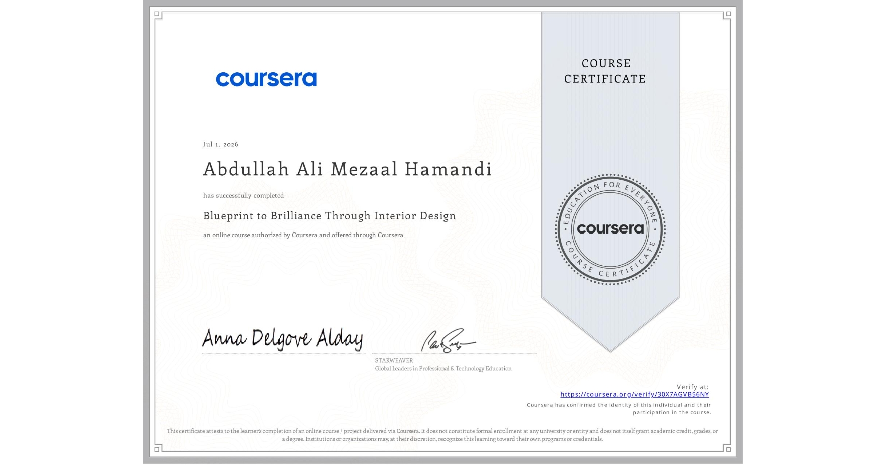 View certificate for Abdullah Ali Mezaal Hamandi, Blueprint to Brilliance Through Interior Design, an online non-credit course authorized by Coursera and offered through Coursera