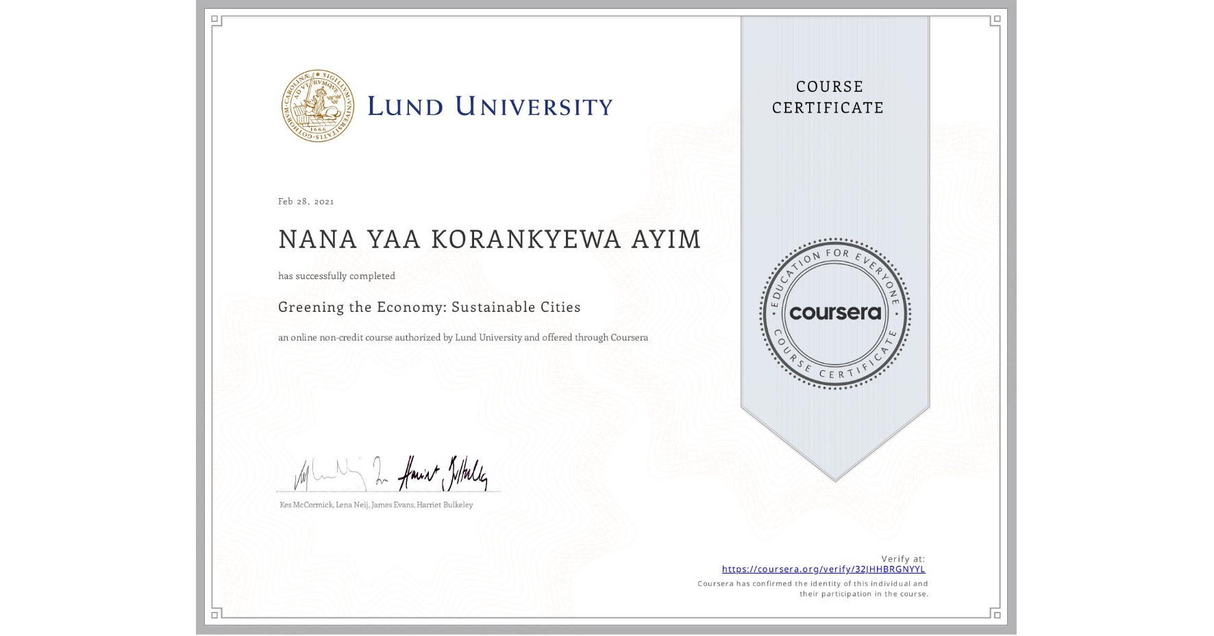 View certificate for NANA YAA  KORANKYEWA AYIM, Greening the Economy: Sustainable Cities, an online non-credit course authorized by Lund University and offered through Coursera
