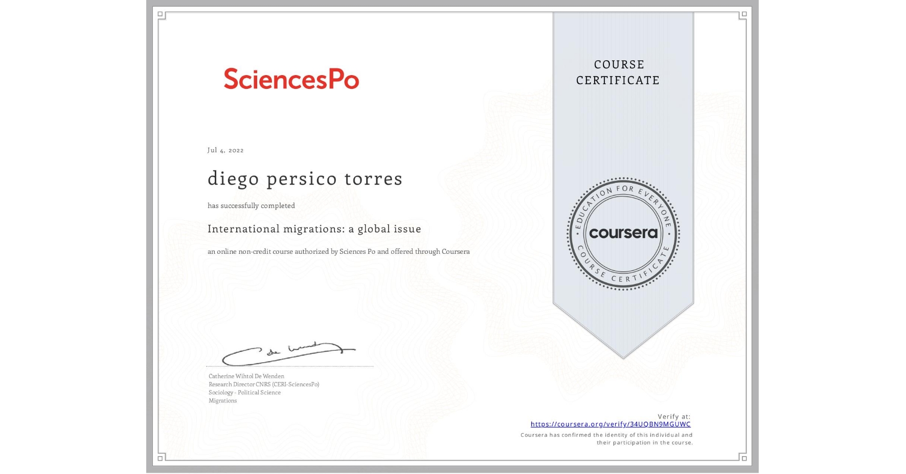View certificate for diego persico torres, International migrations: a global issue, an online non-credit course authorized by Sciences Po and offered through Coursera