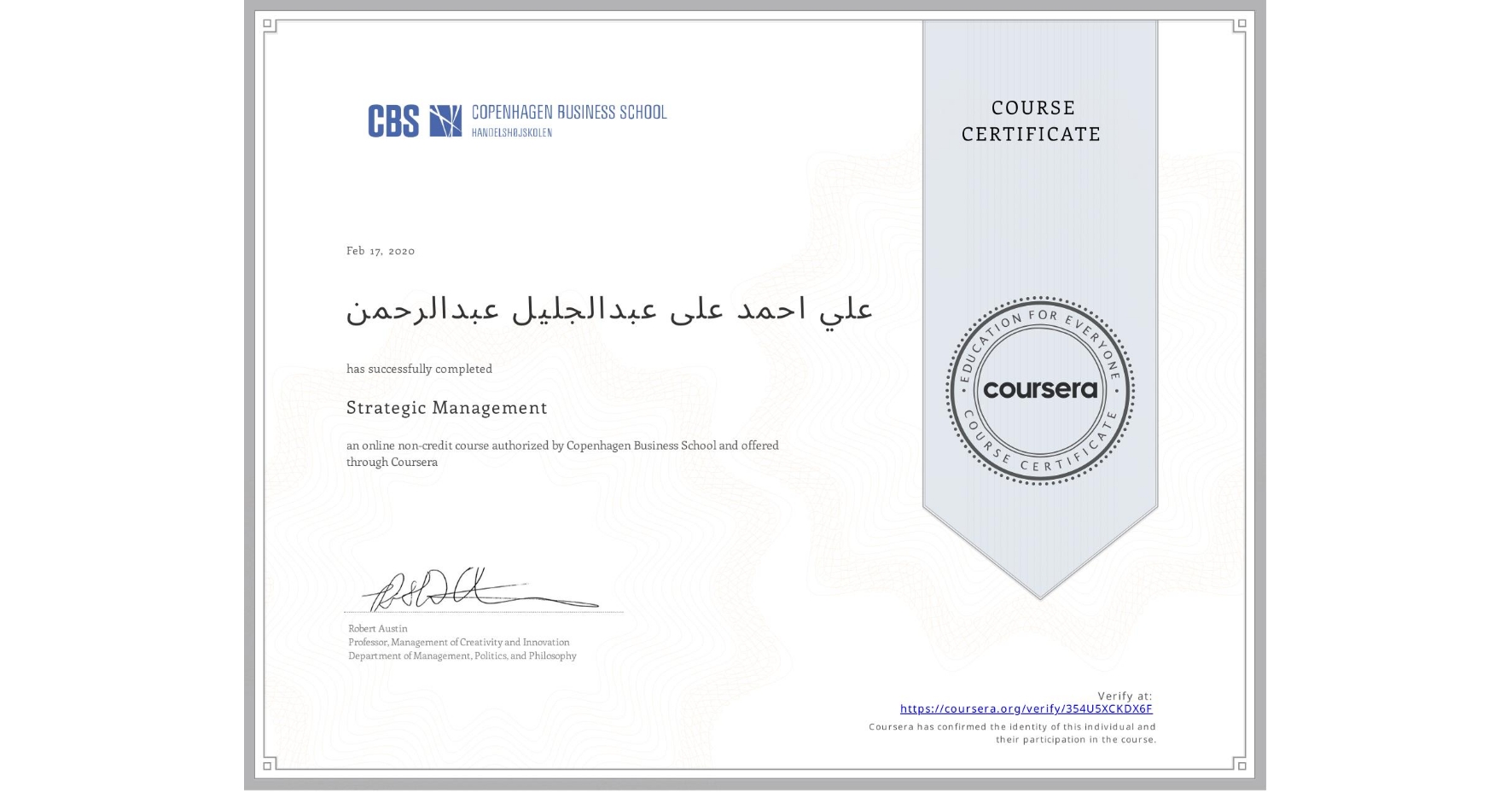 View certificate for علي احمد علی عبدالجليل عبدالرحمن, Strategic Management, an online non-credit course authorized by Copenhagen Business School and offered through Coursera