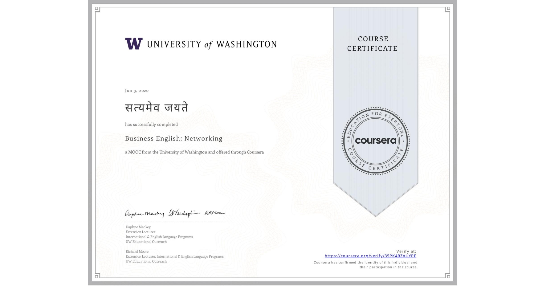 View certificate for सत्यमेव जयते, Business English: Networking, an online non-credit course authorized by University of Washington and offered through Coursera