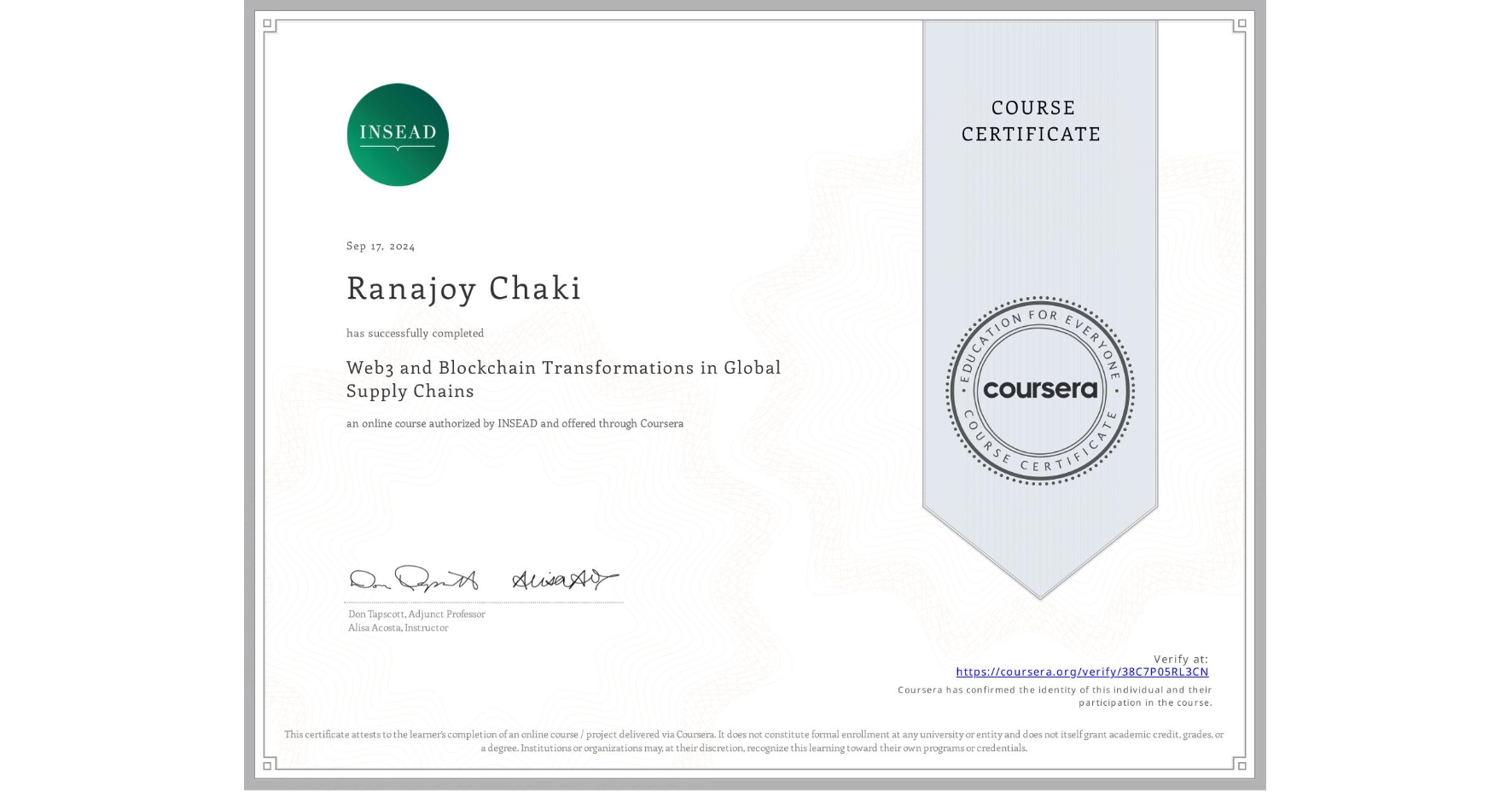 View certificate for Ranajoy Chaki, Web3 and Blockchain Transformations in Global Supply Chains, an online non-credit course authorized by INSEAD and offered through Coursera